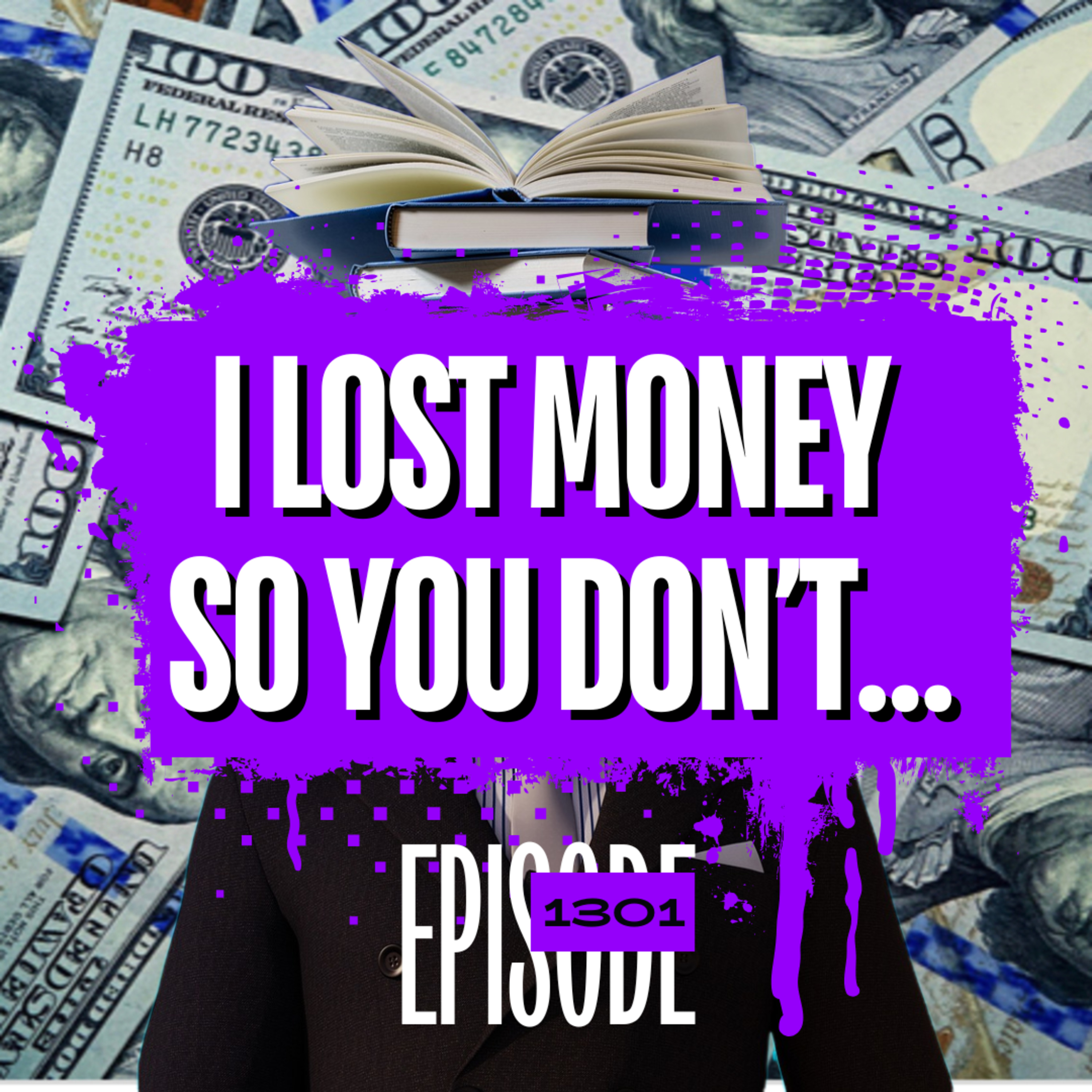 1301 - I Lost Money So You Don’t Have To: Trading Mistakes Every Beginner Makes