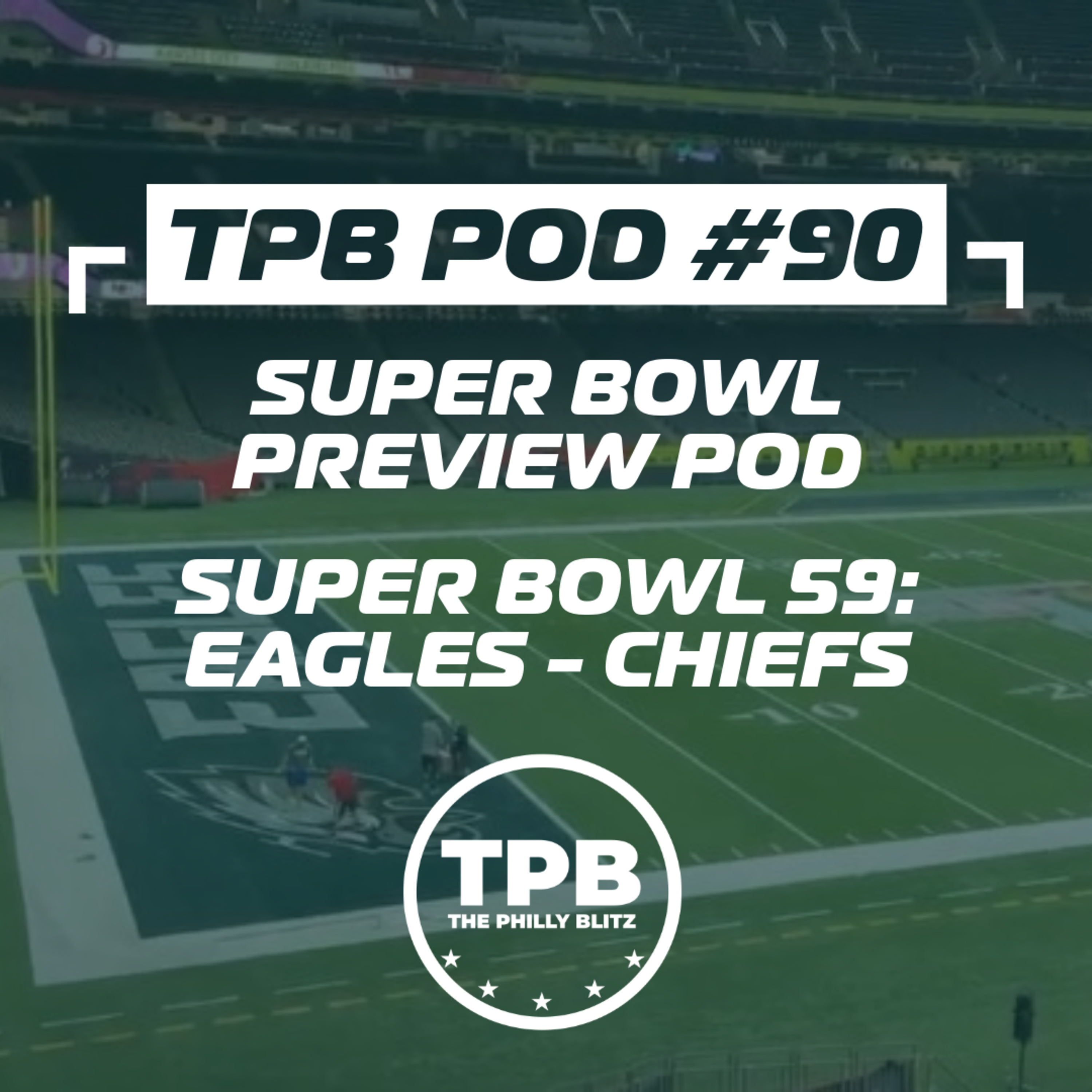 TPB Pod #90: The Super Bowl Preview episode artwork