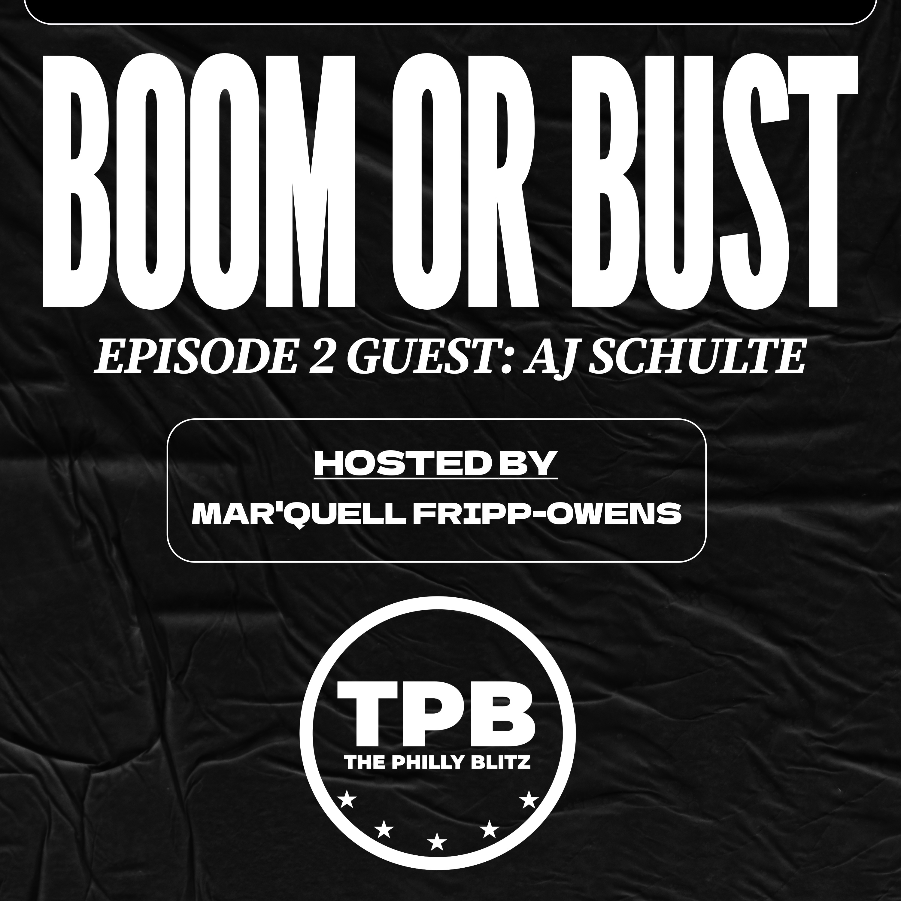Boom or Bust Pod #2 w/ AJ Schulte episode artwork
