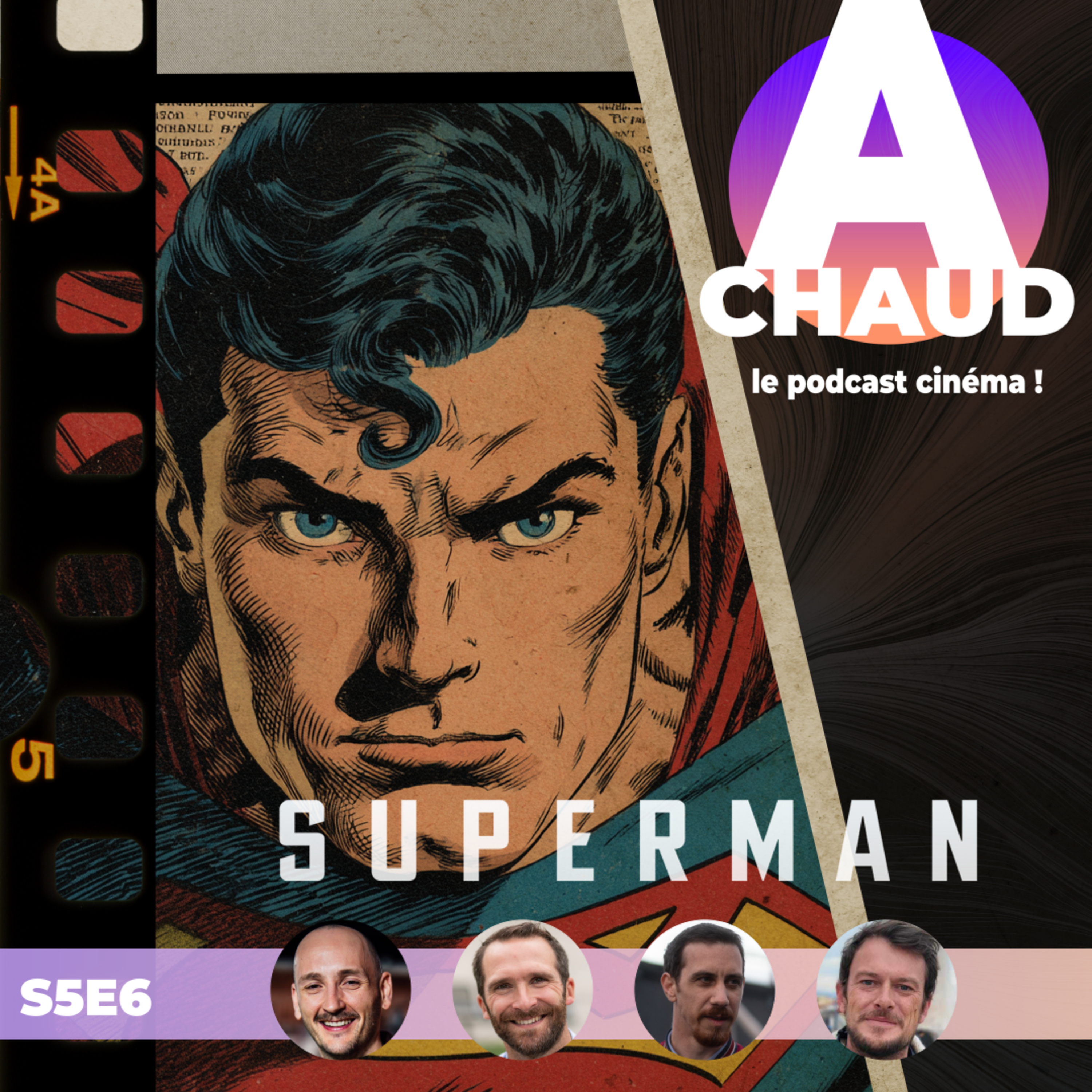 S5E6 Superman (2025) – 28 avant plus tard, Jurassic World: Renaissance, F1, L’accident de piano, Eddington