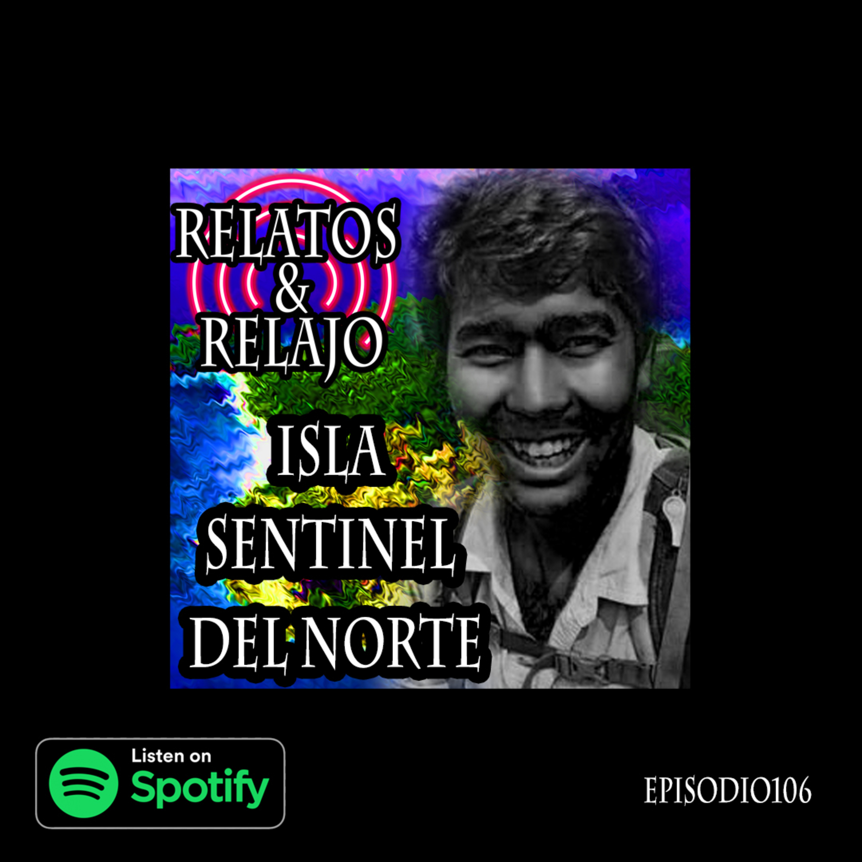 Isla Sentinel del Norte- Caso John Allen Chau episode artwork