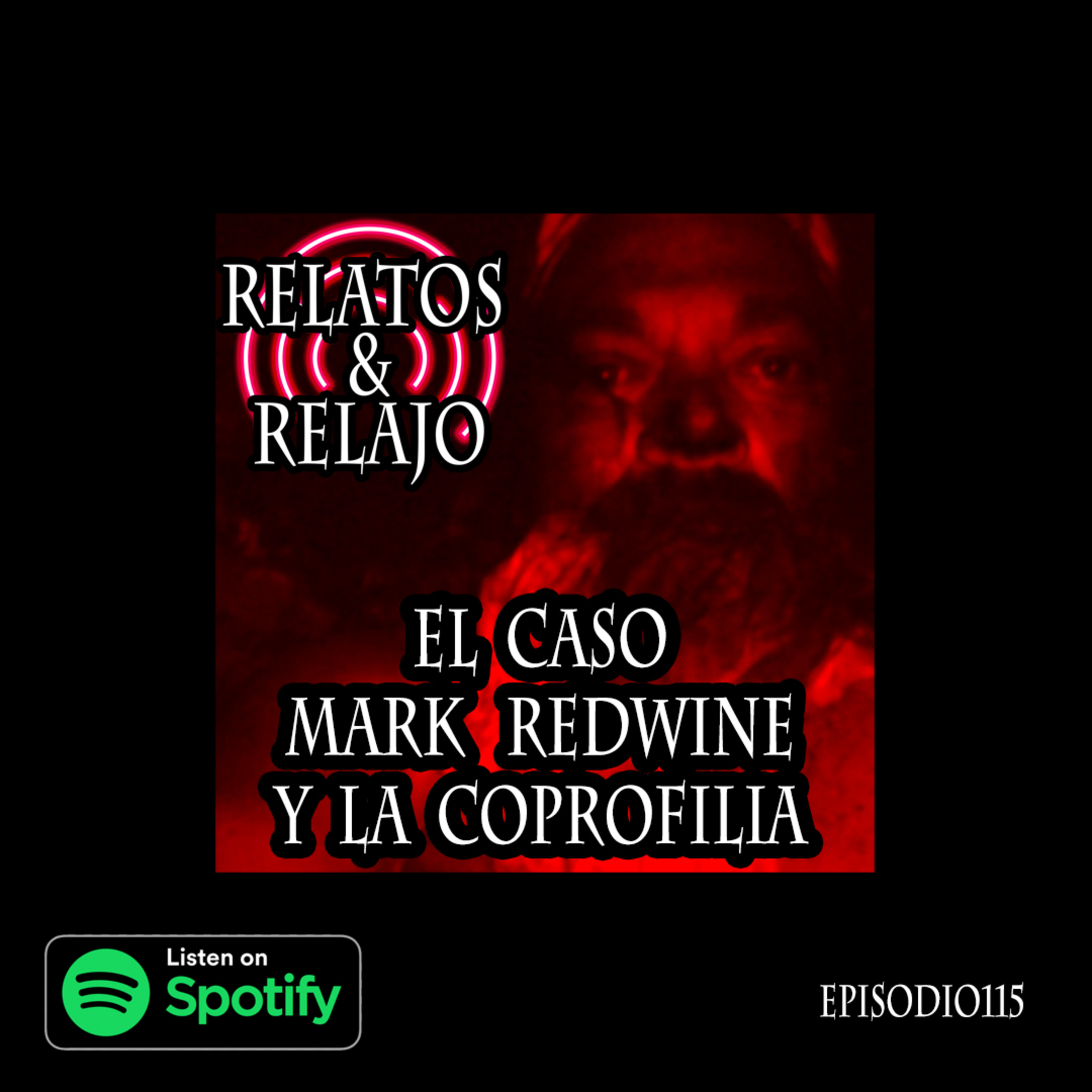 El Caso Mark Redwine y la Coprofilia  episode artwork