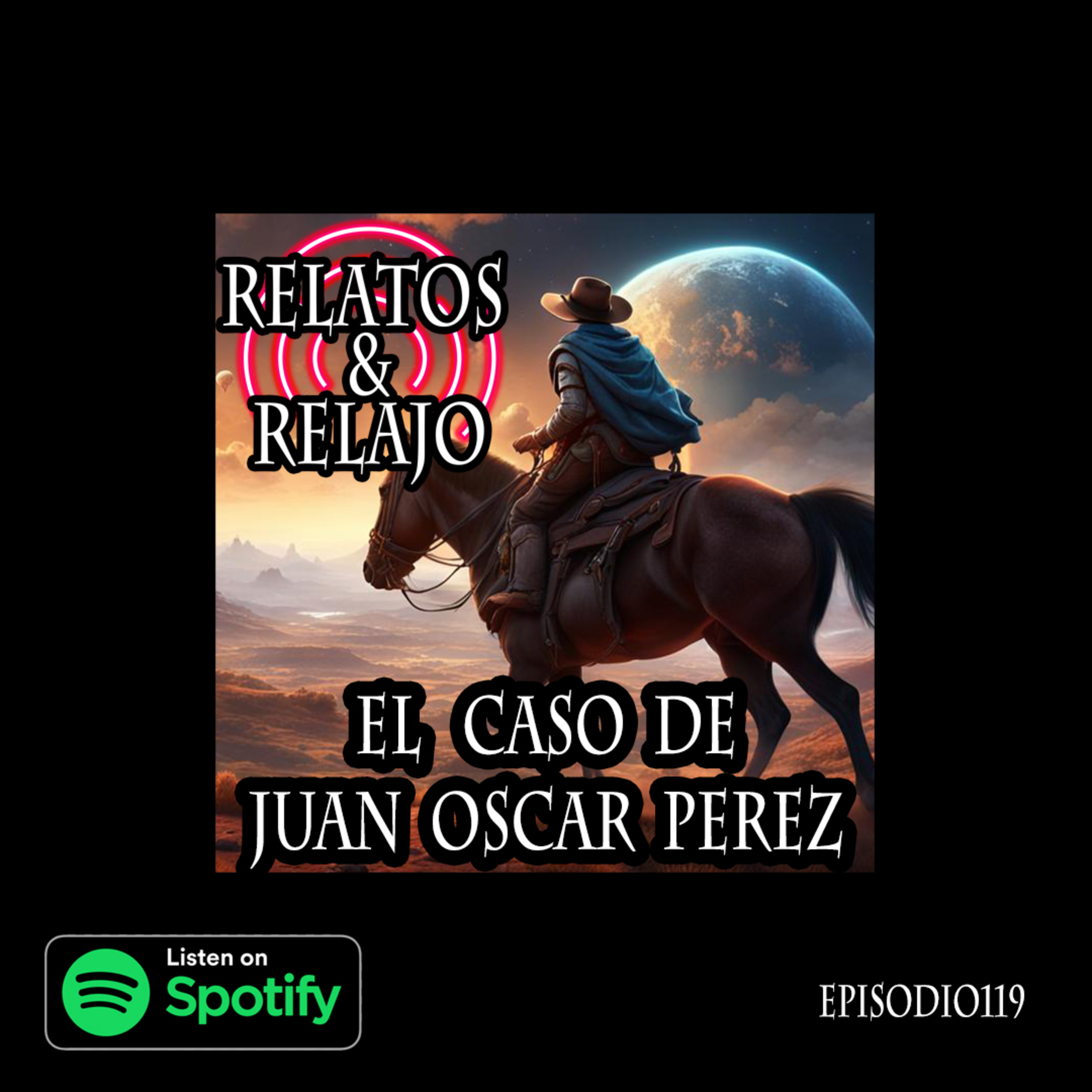 El Caso de Juan Oscar Perez episode artwork