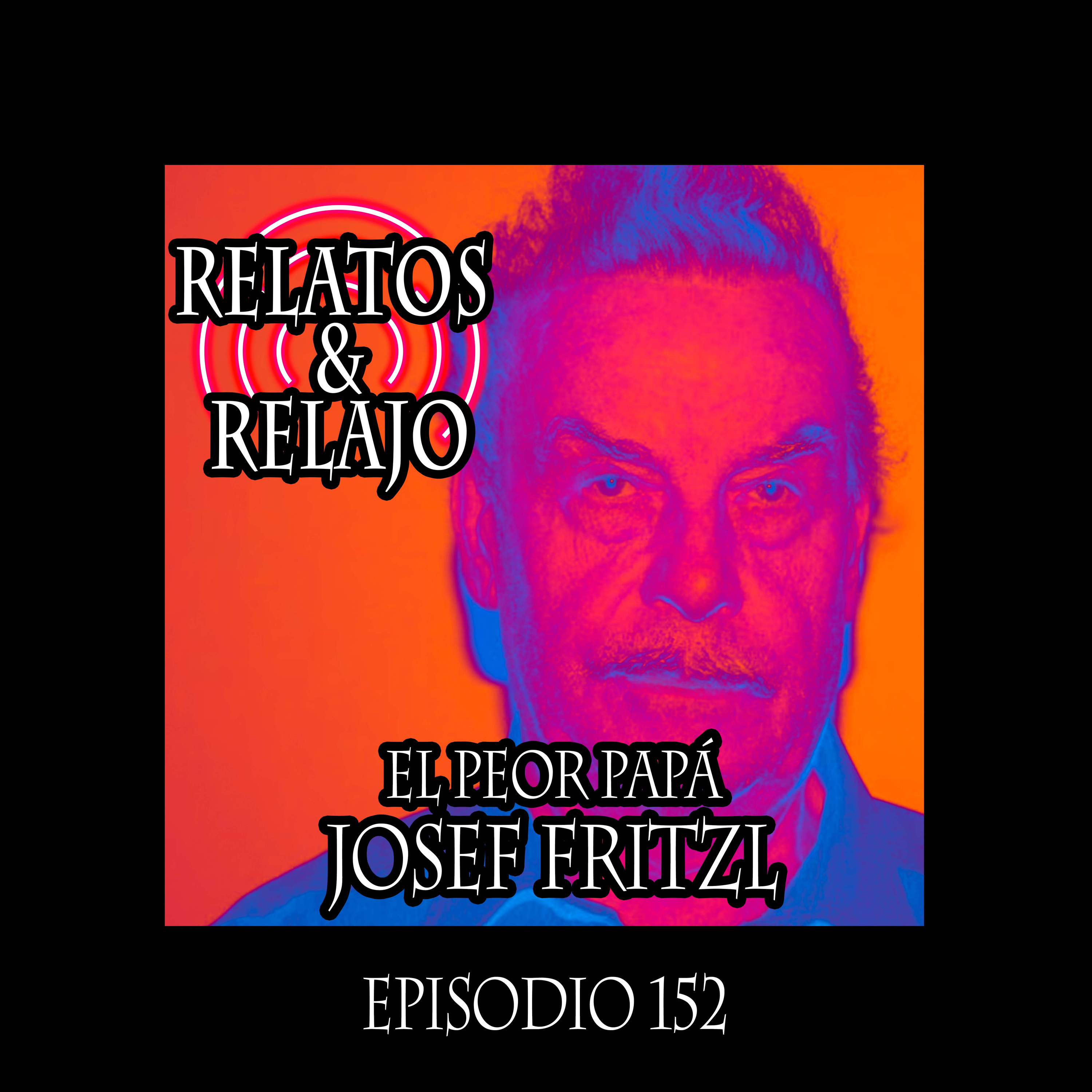 El peor Papá: Josef Fritzl, El monstruo de Amstetten  episode artwork
