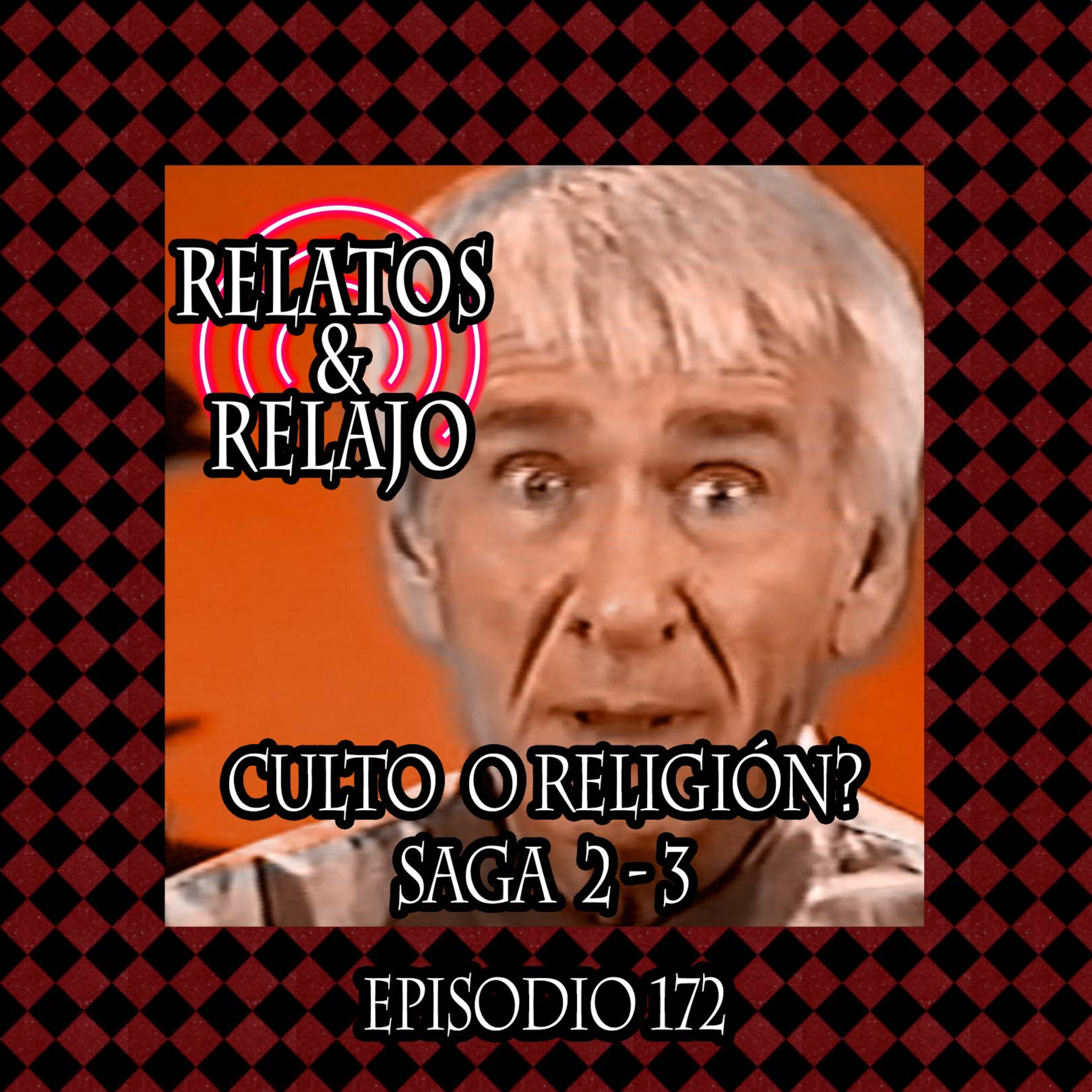 Culto o Religión? Saga 2-3 episode artwork