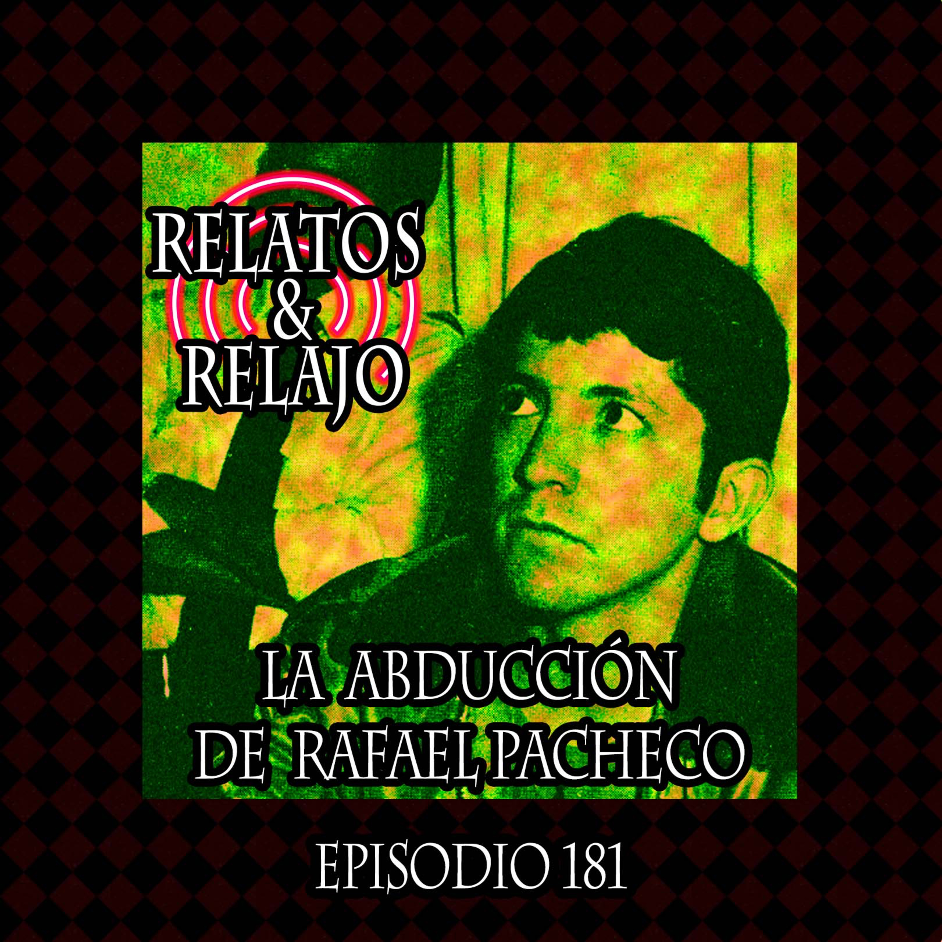 La Abducción de Rafael Pacheco episode artwork