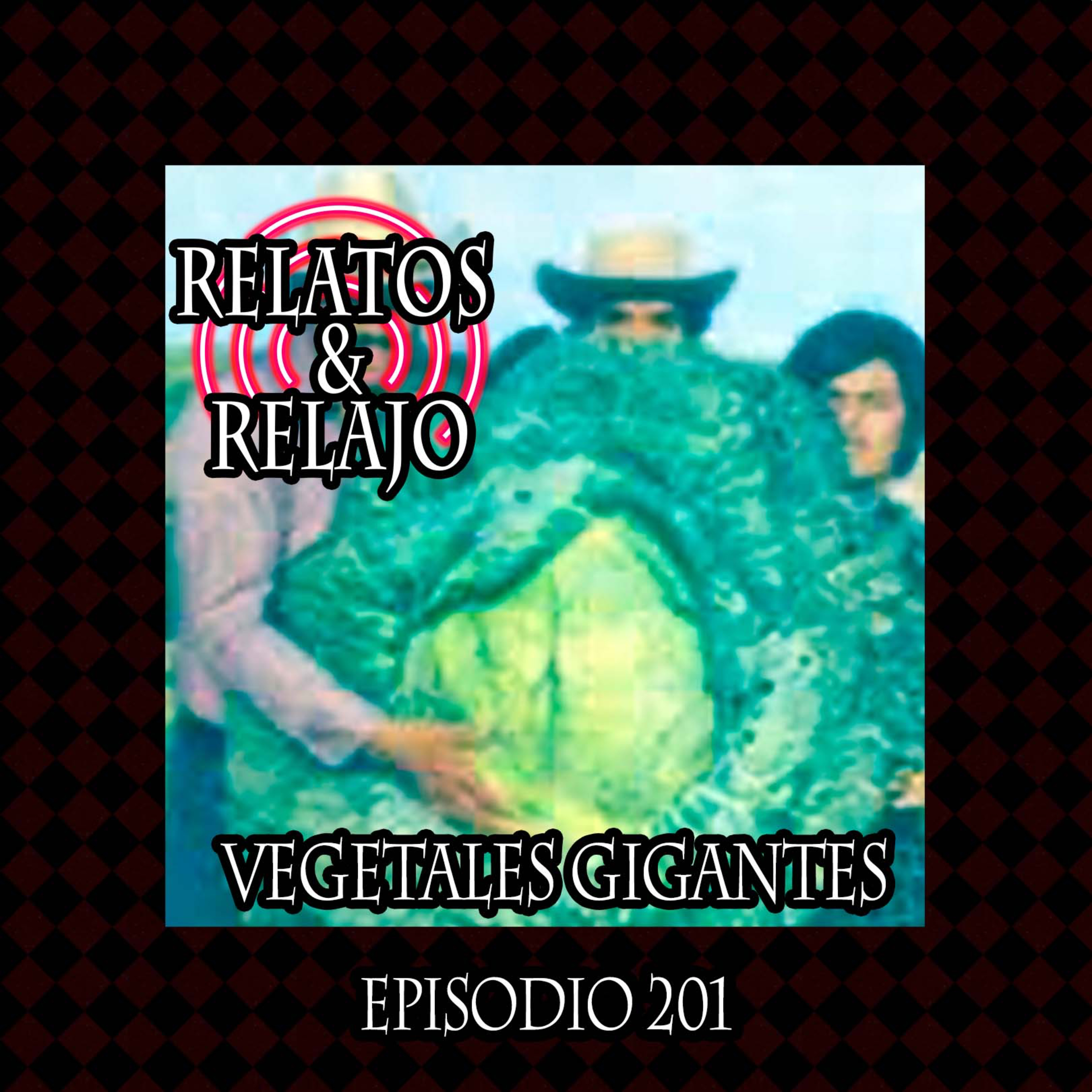 Vegetales Gigantes episode artwork