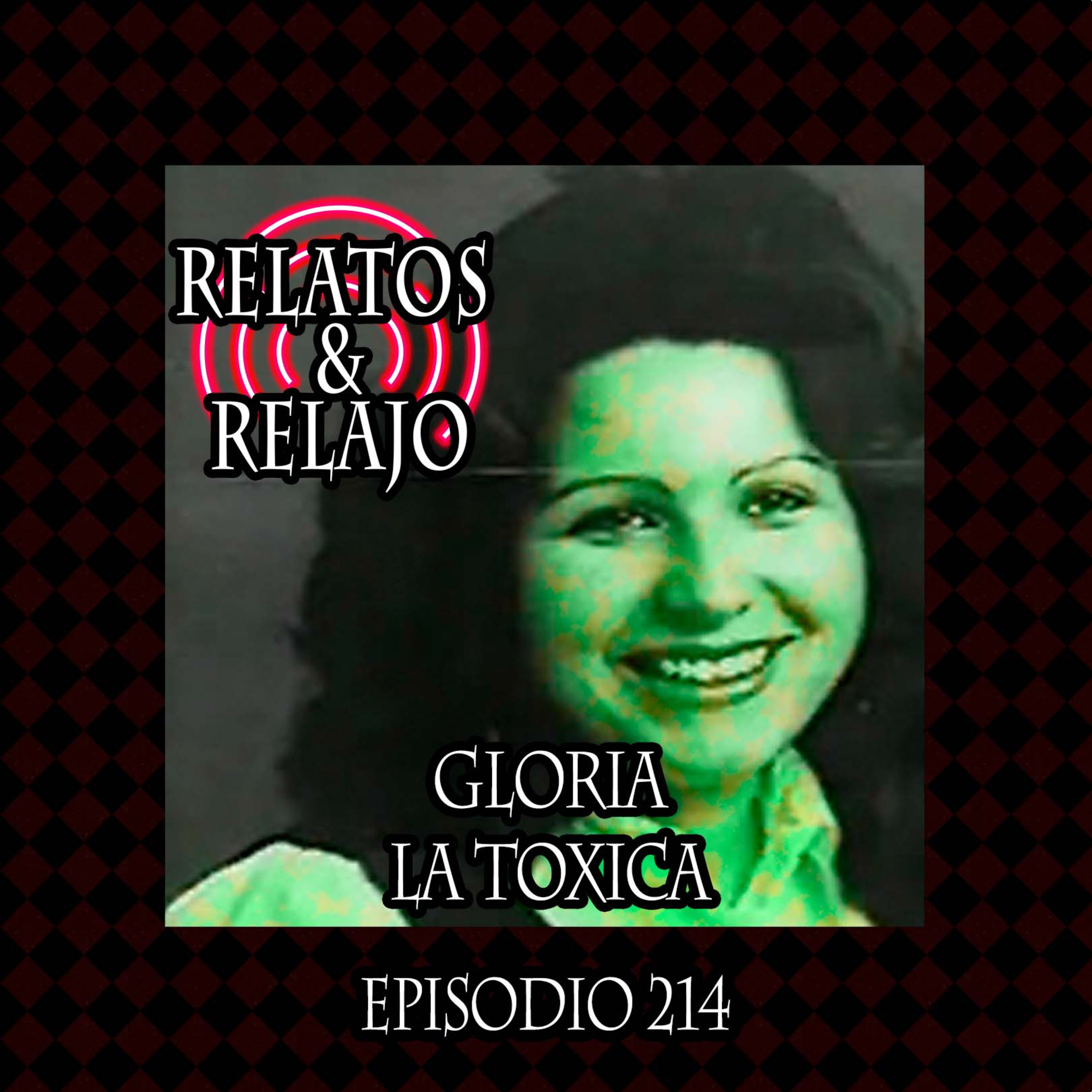 Gloria La Toxica episode artwork