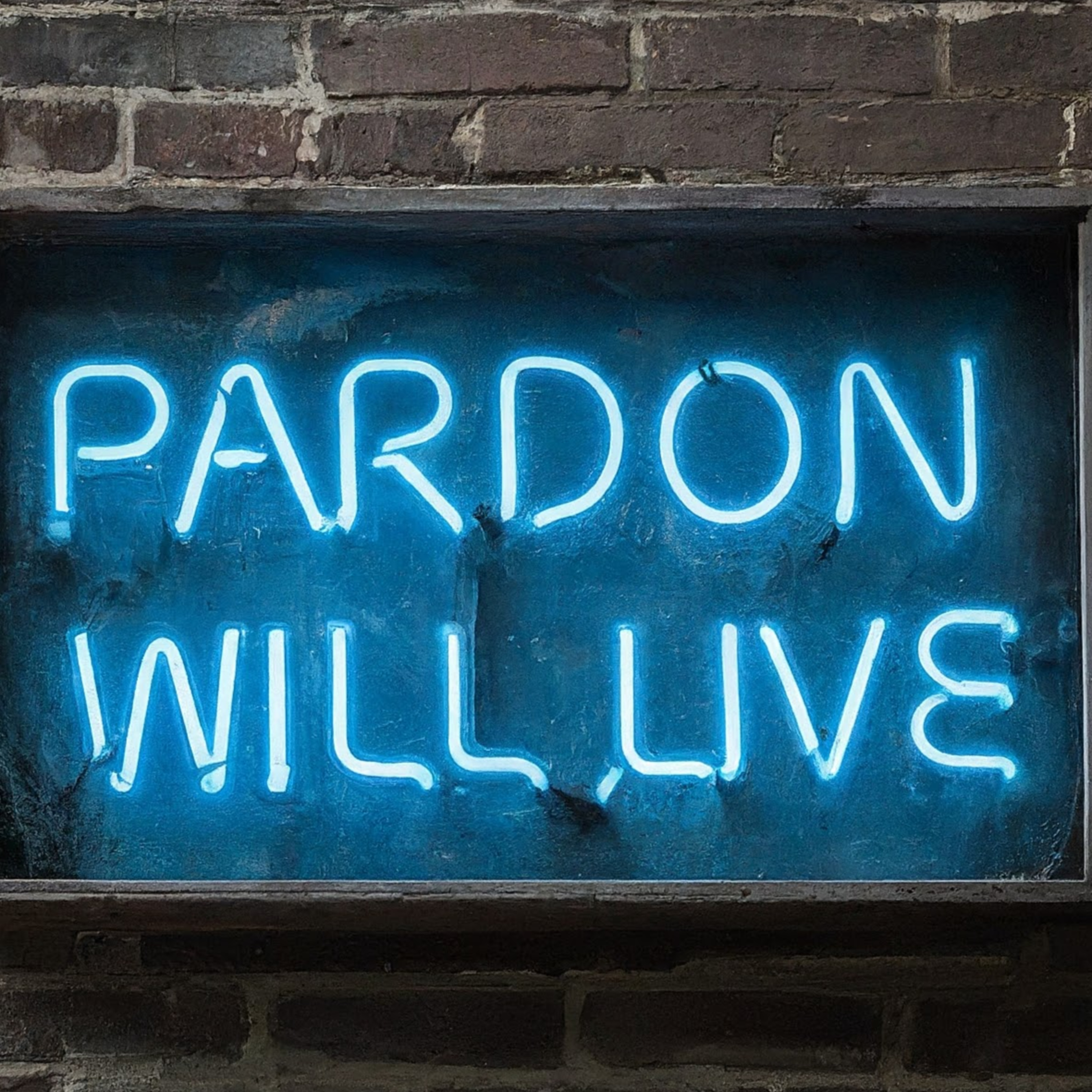 Pardon Will Live