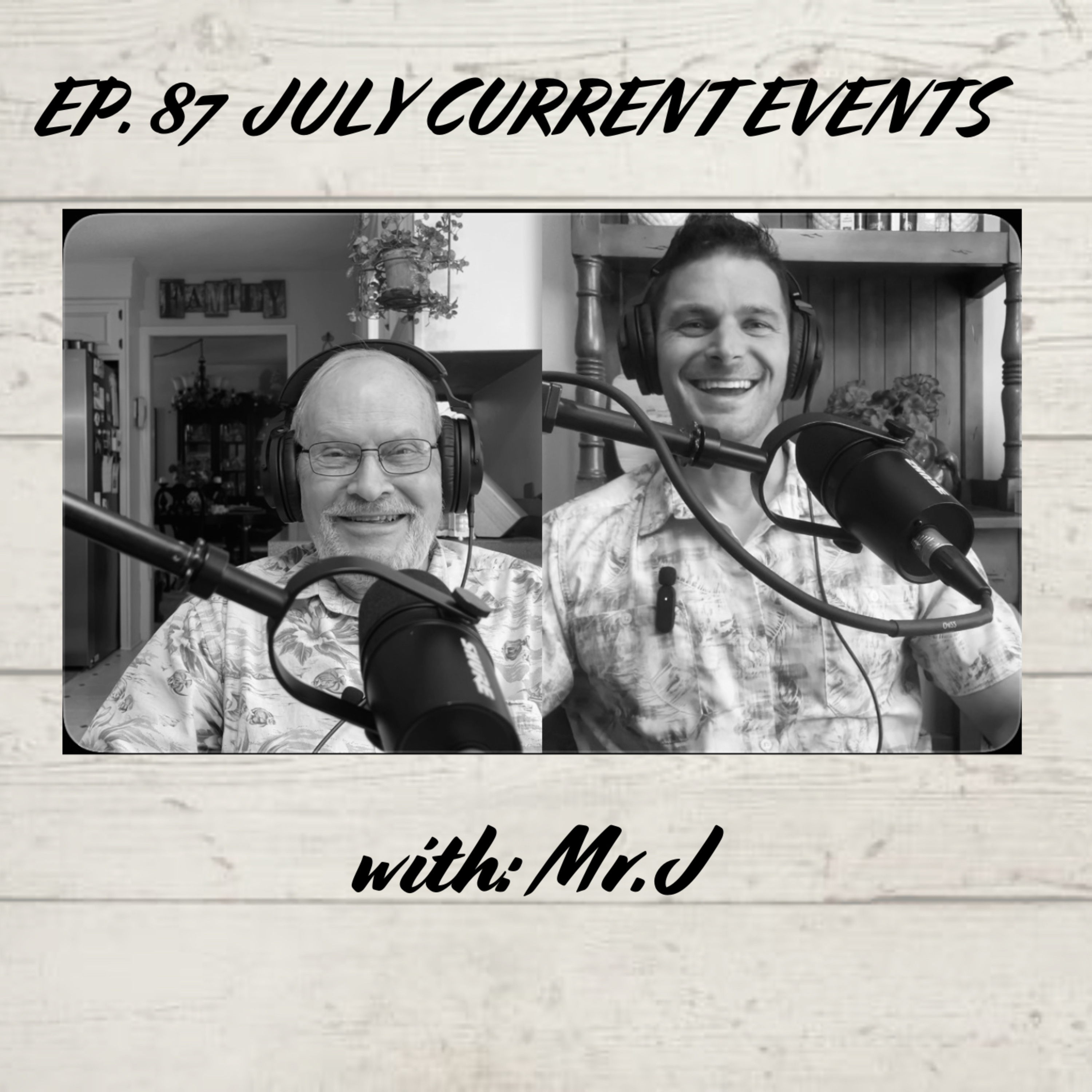 July Current Events: with Mr.J episode artwork
