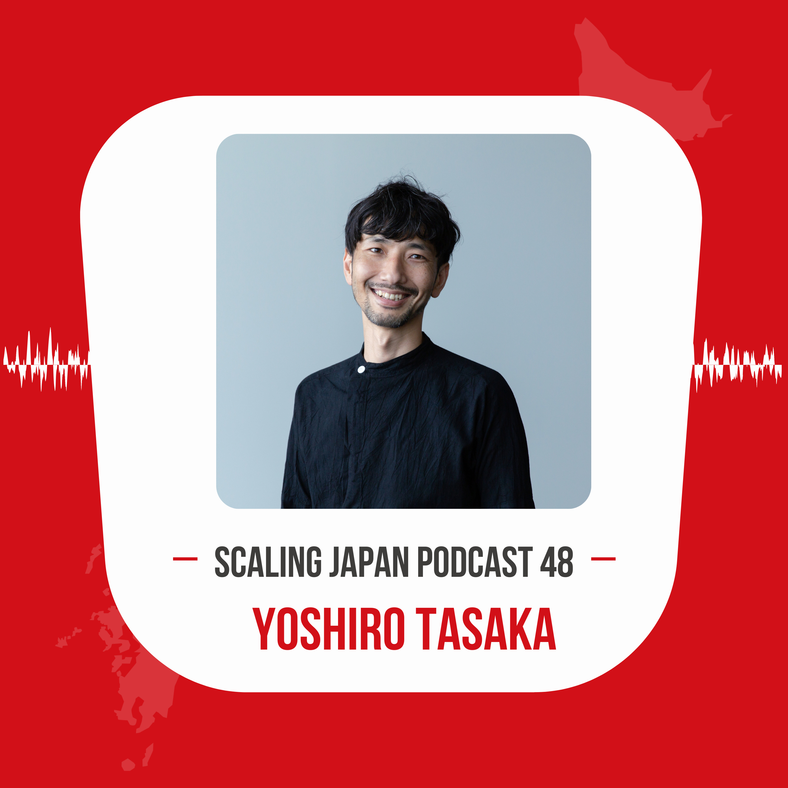 Scaling Japan Podcast