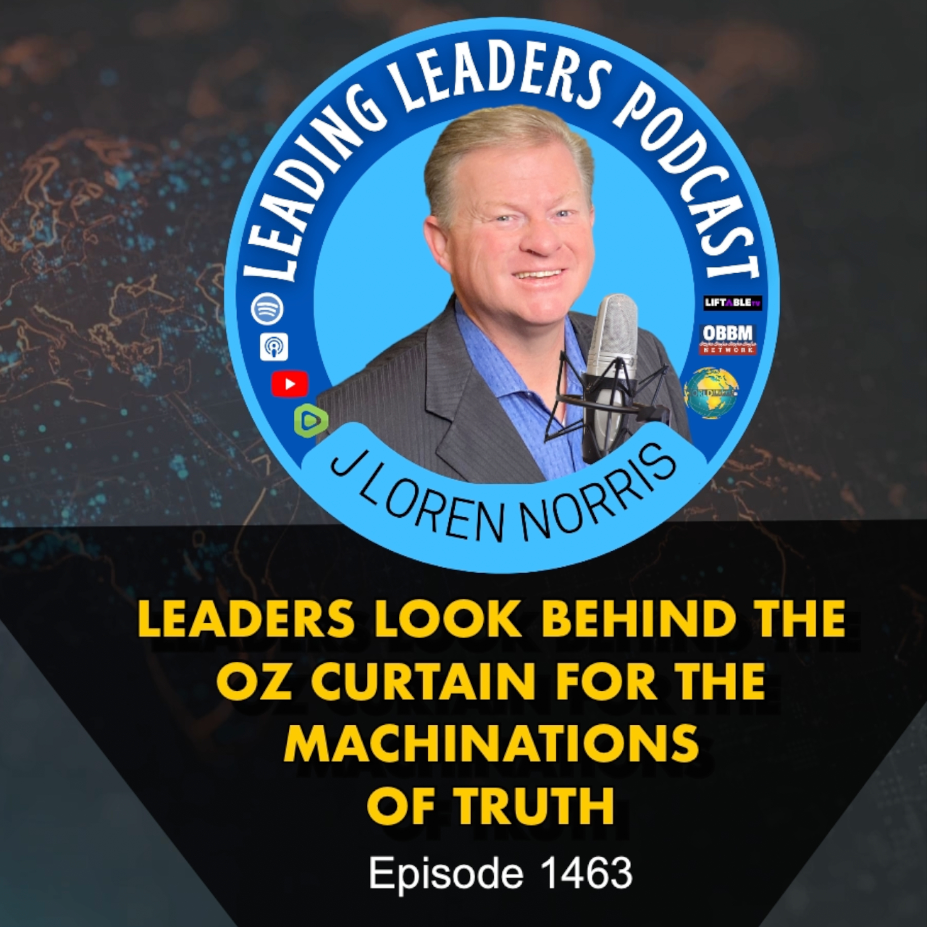 LEADERS LOOK BEHIND THE OZ CURTAIN FOR THE MACHINATIONS OF TRUTH episode artwork