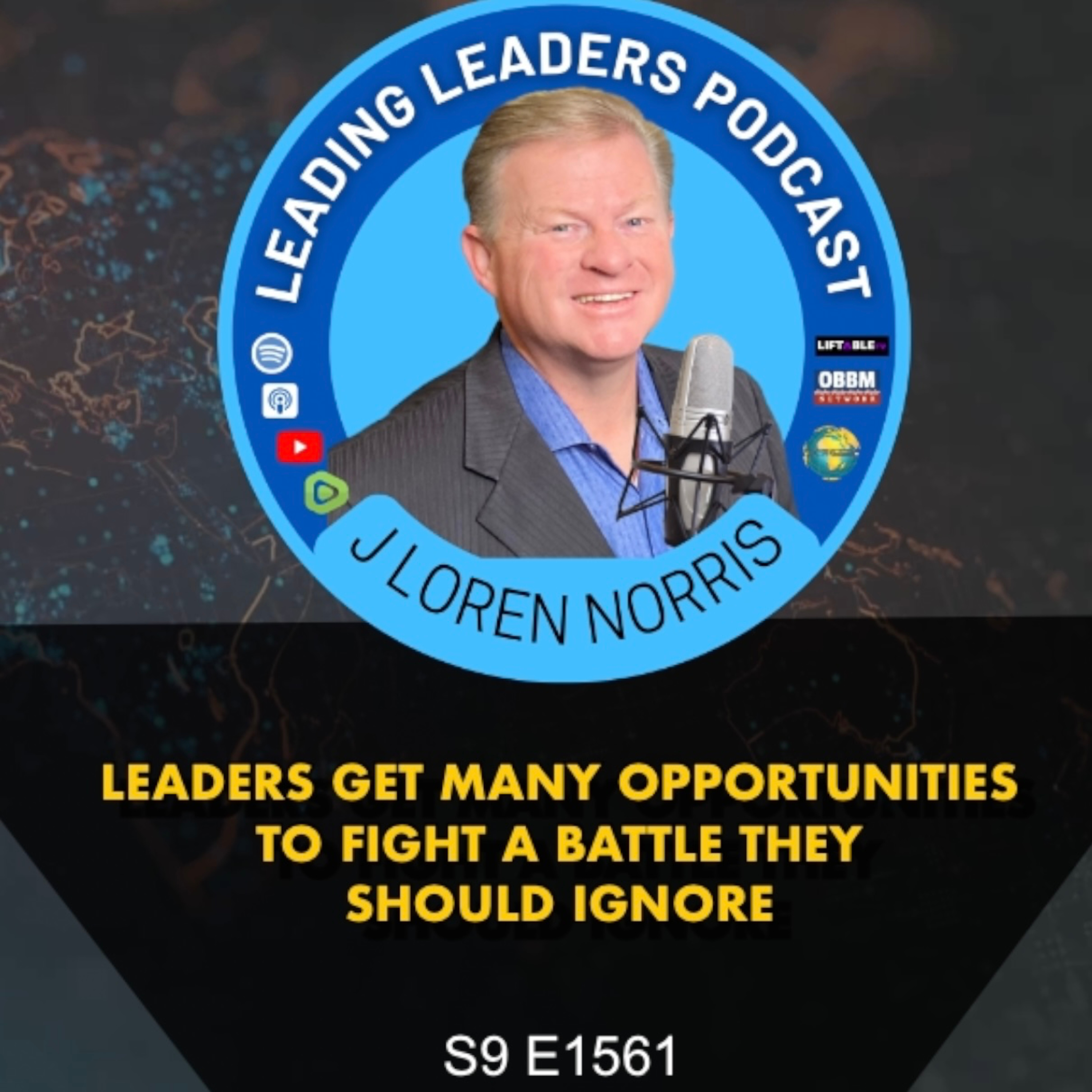 LEADERS GET MANY OPPORTUNITIES TO FIGHT A BATTLE THEY SHOULD IGNORE episode artwork
