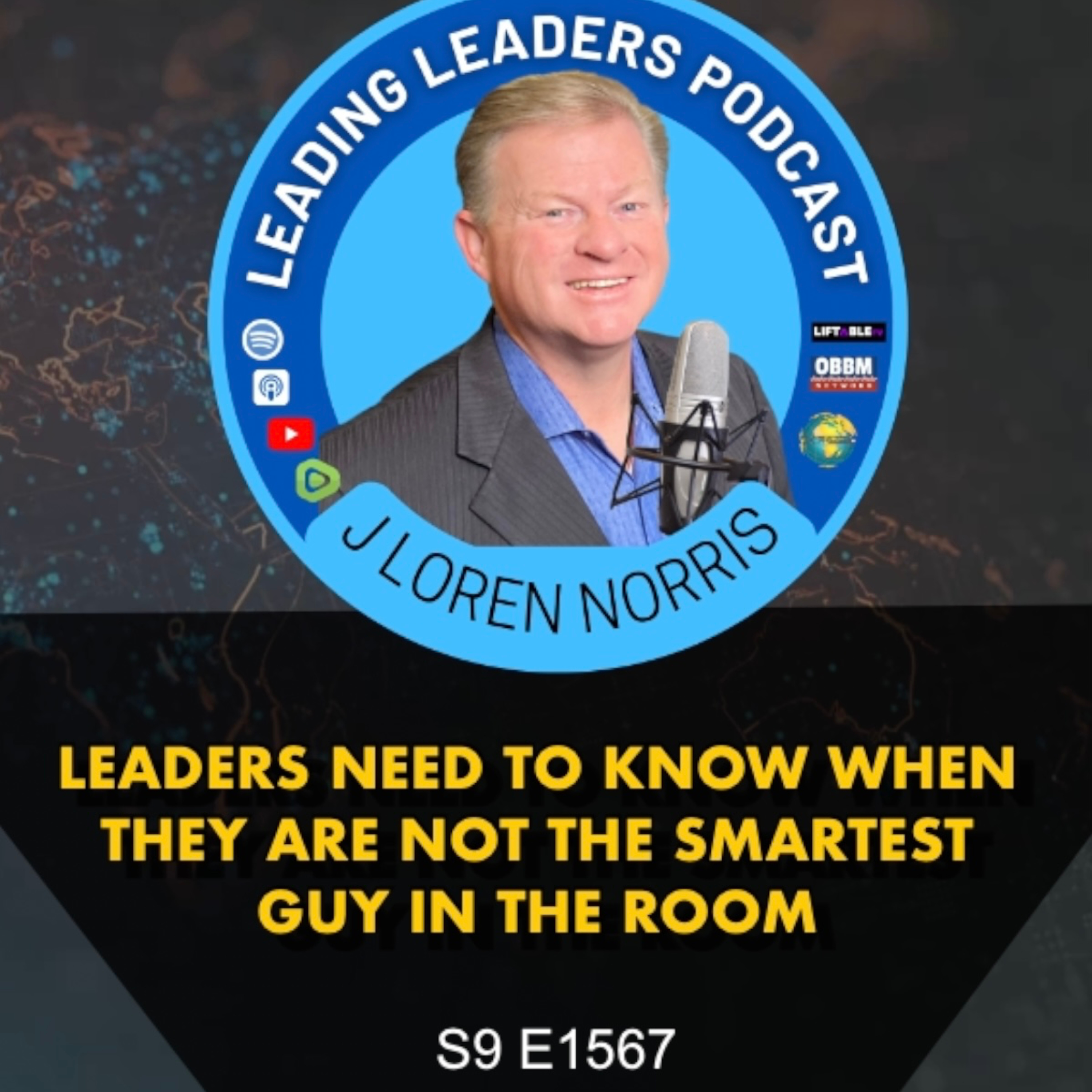 LEADERS NEED TO KNOW WHEN THEY ARE NOT THE SMARTEST GUY IN THE ROOM episode artwork