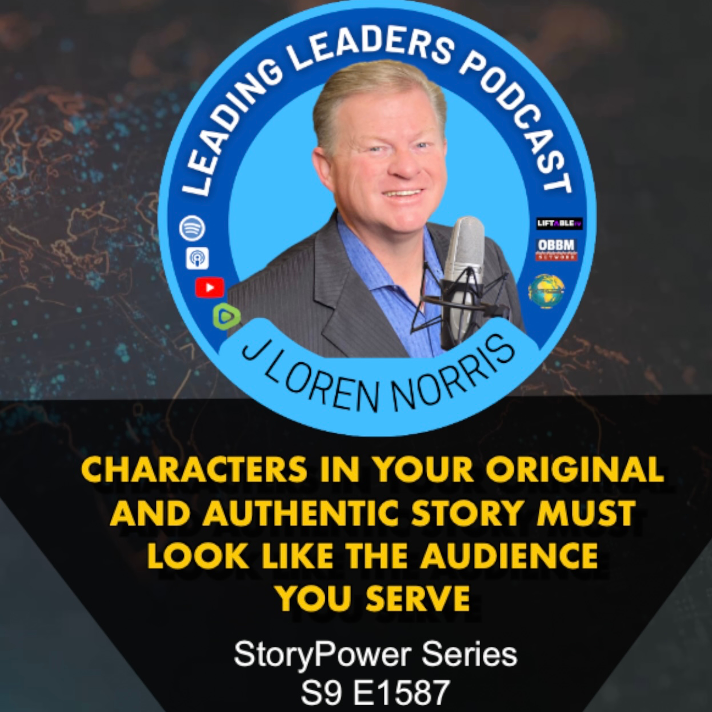 ​CHARACTERS IN YOUR ORIGINAL AND AUTHENTIC STORY MUST LOOK LIKE THE AUDIENCE YOU SERVE episode artwork