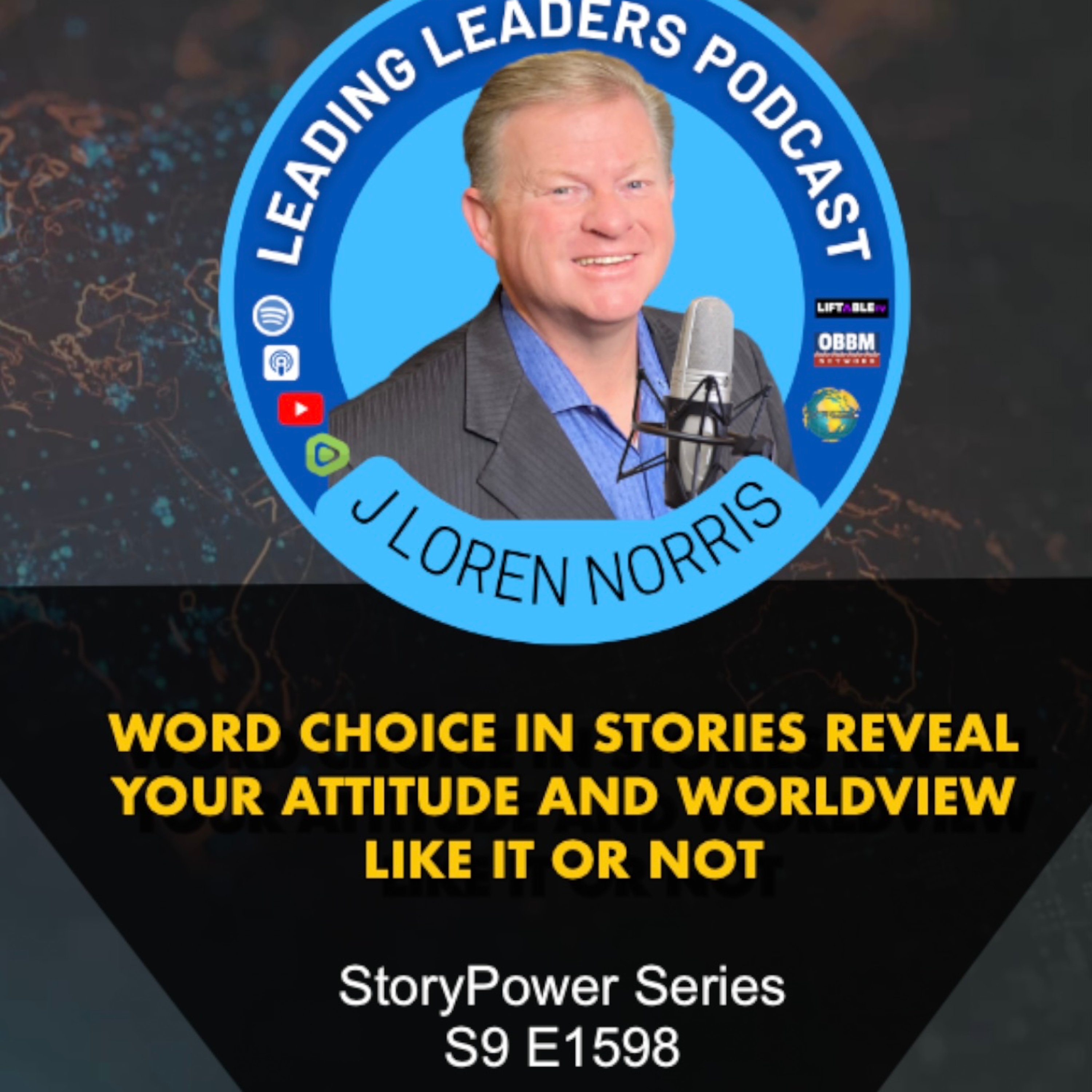 WORD CHOICE IN STORIES REVEAL YOUR ATTITUDE AND WORLDVIEW LIKE IT OR NOT episode artwork