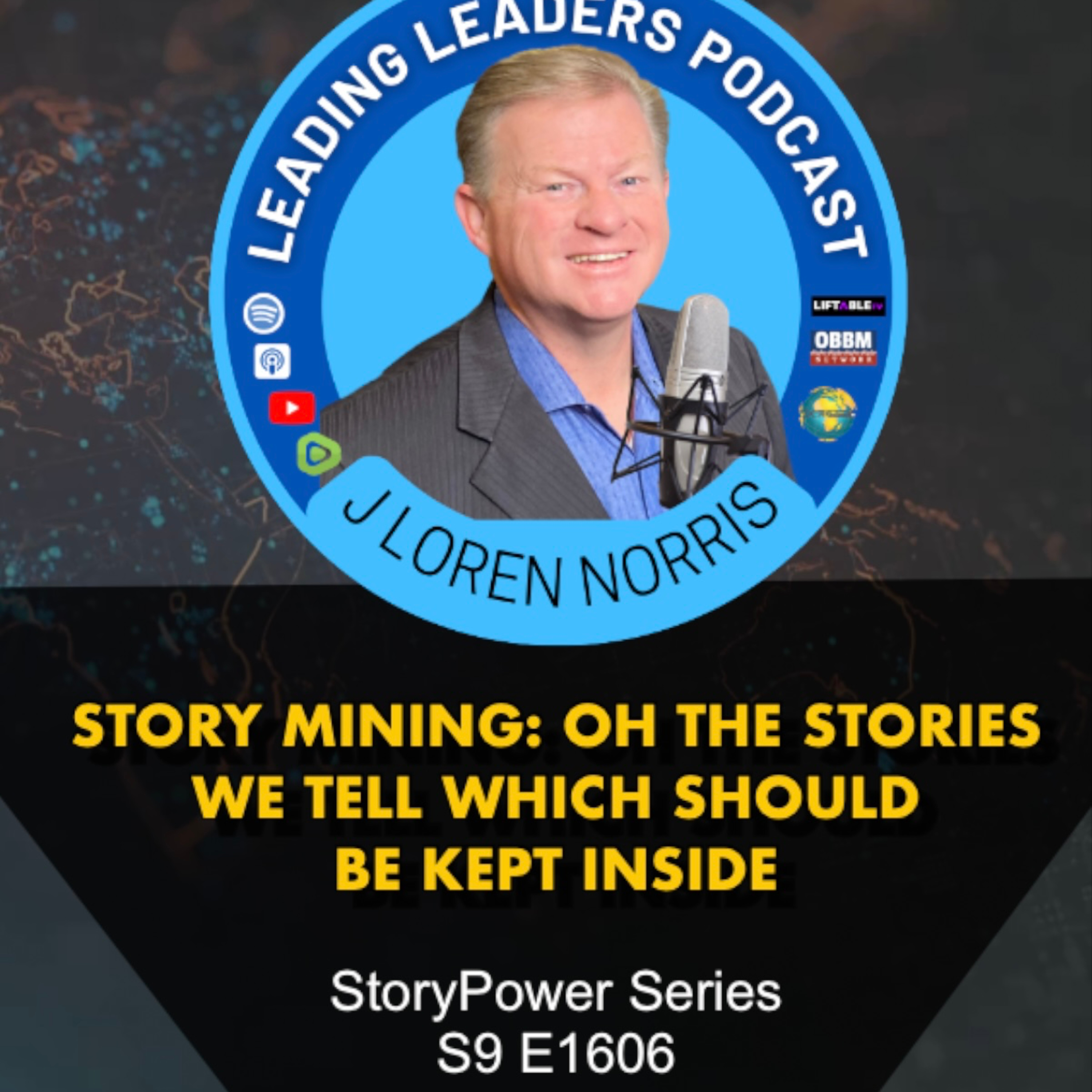 STORY MINING: OH THE STORIES WE TELL WHICH SHOULD BE KEPT INSIDE episode artwork