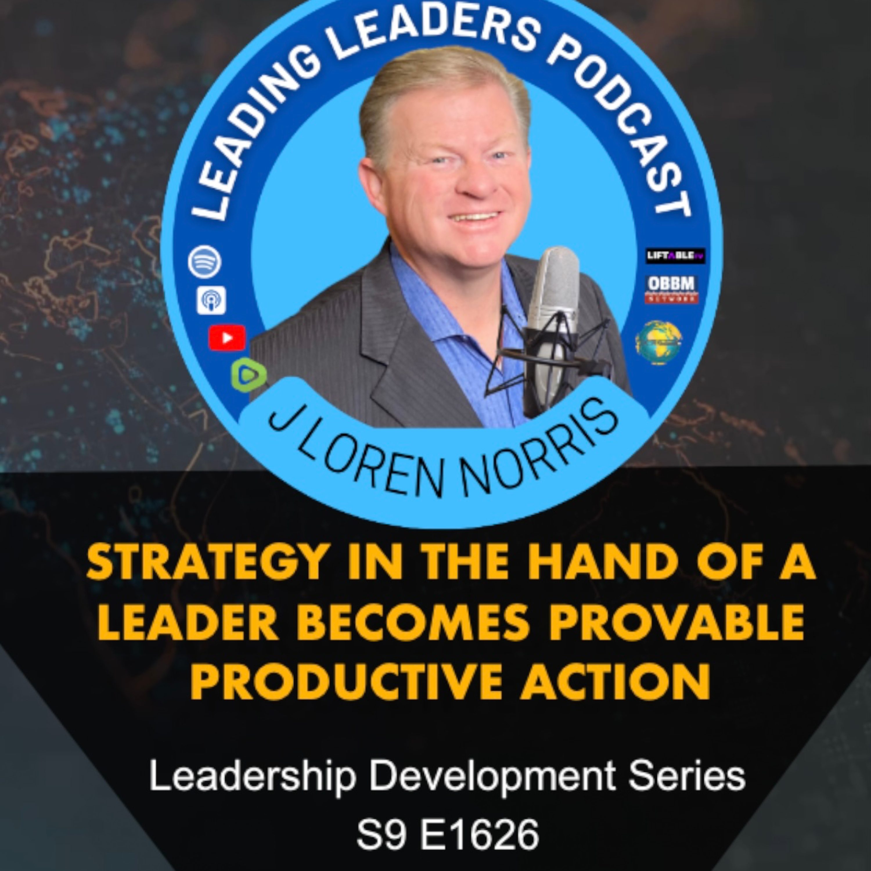 STRATEGY IN THE HAND OF A LEADER BECOMES PROVABLE PRODUCTIVE ACTION episode artwork