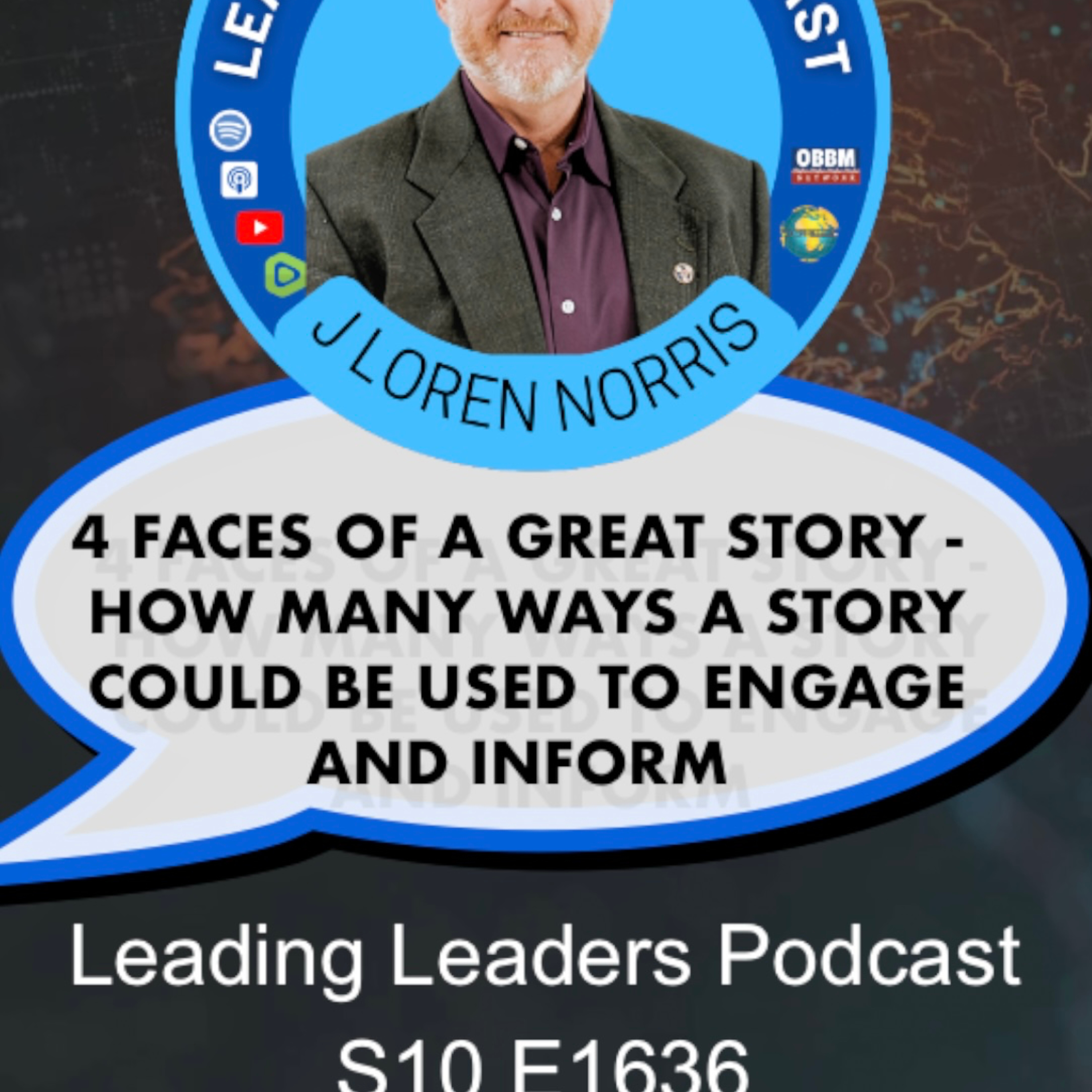 4 FACES OF A GREAT STORY - HOW MANY WAYS A STORY COULD BE USED TO ENGAGE AND INFORM episode artwork