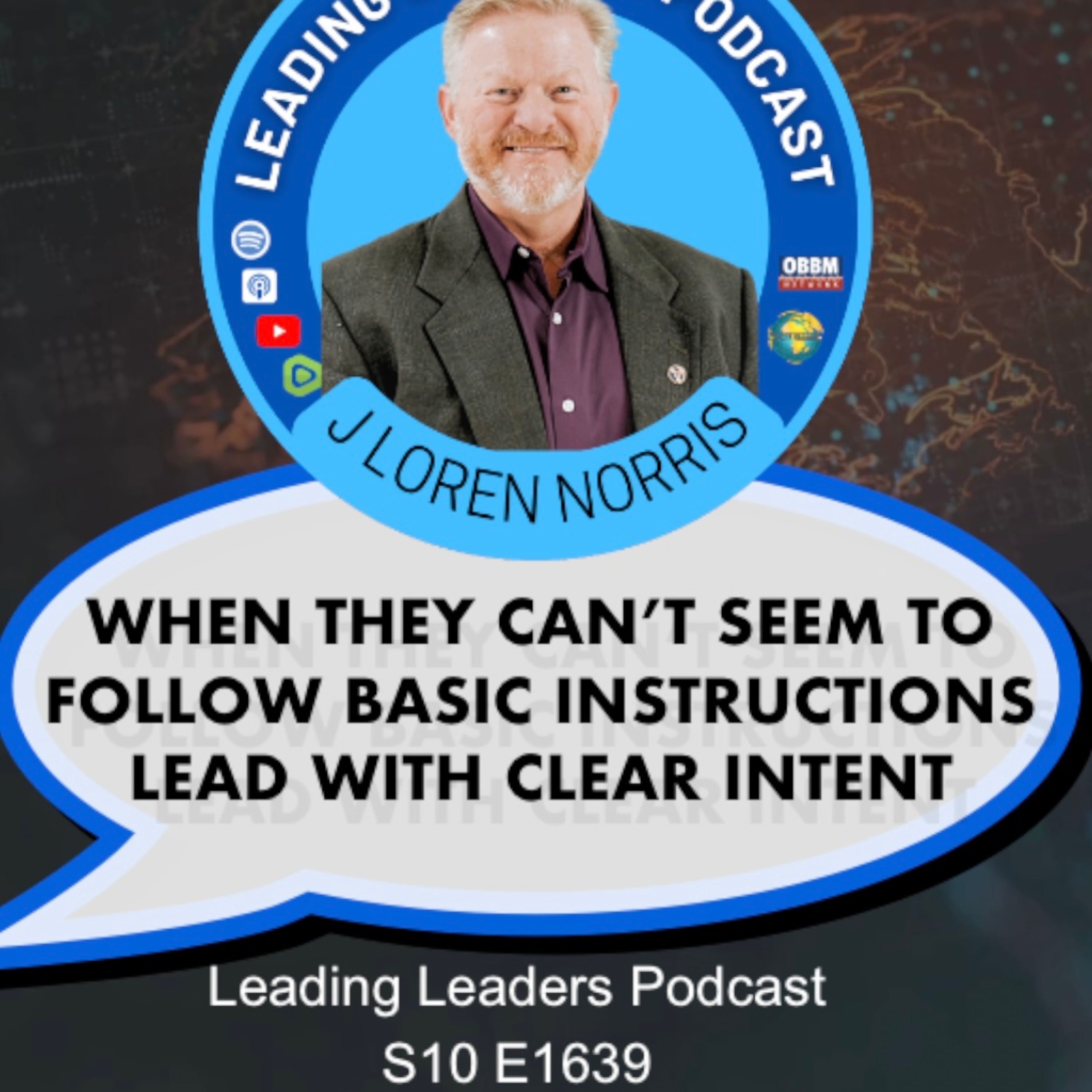 WHEN THEY CAN’T SEEM TO FOLLOW BASIC INSTRUCTIONS - LEAD WITH CLEAR INTENT episode artwork
