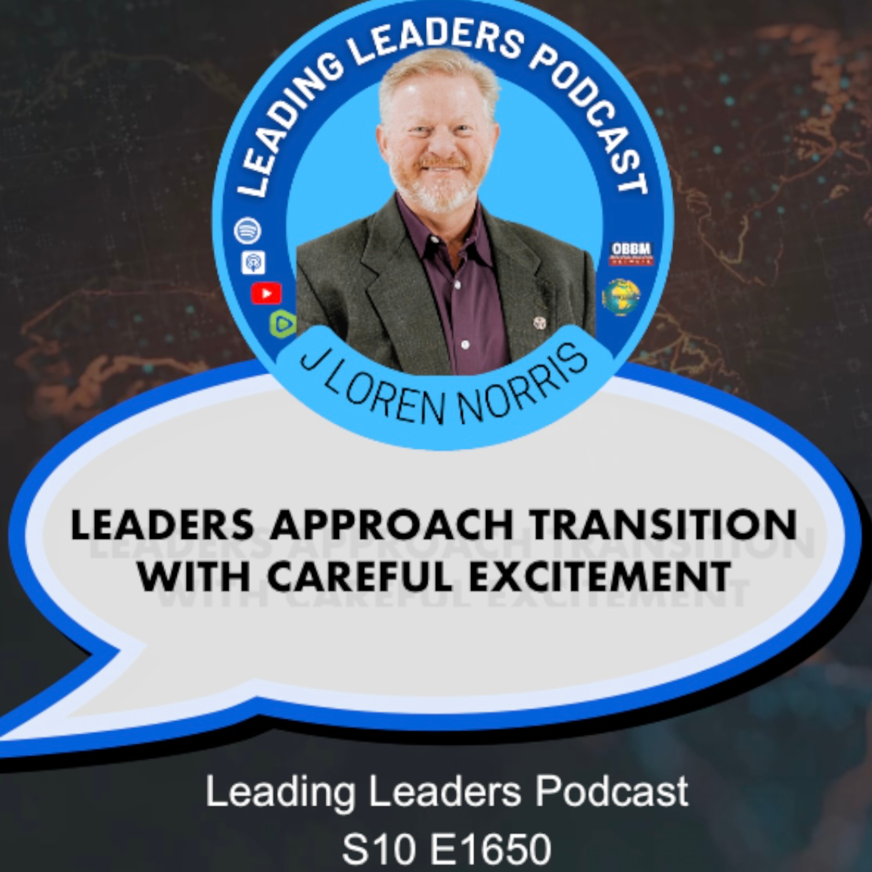 LEADERS APPROACH TRANSITION WITH CAREFUL EXCITEMENT episode artwork