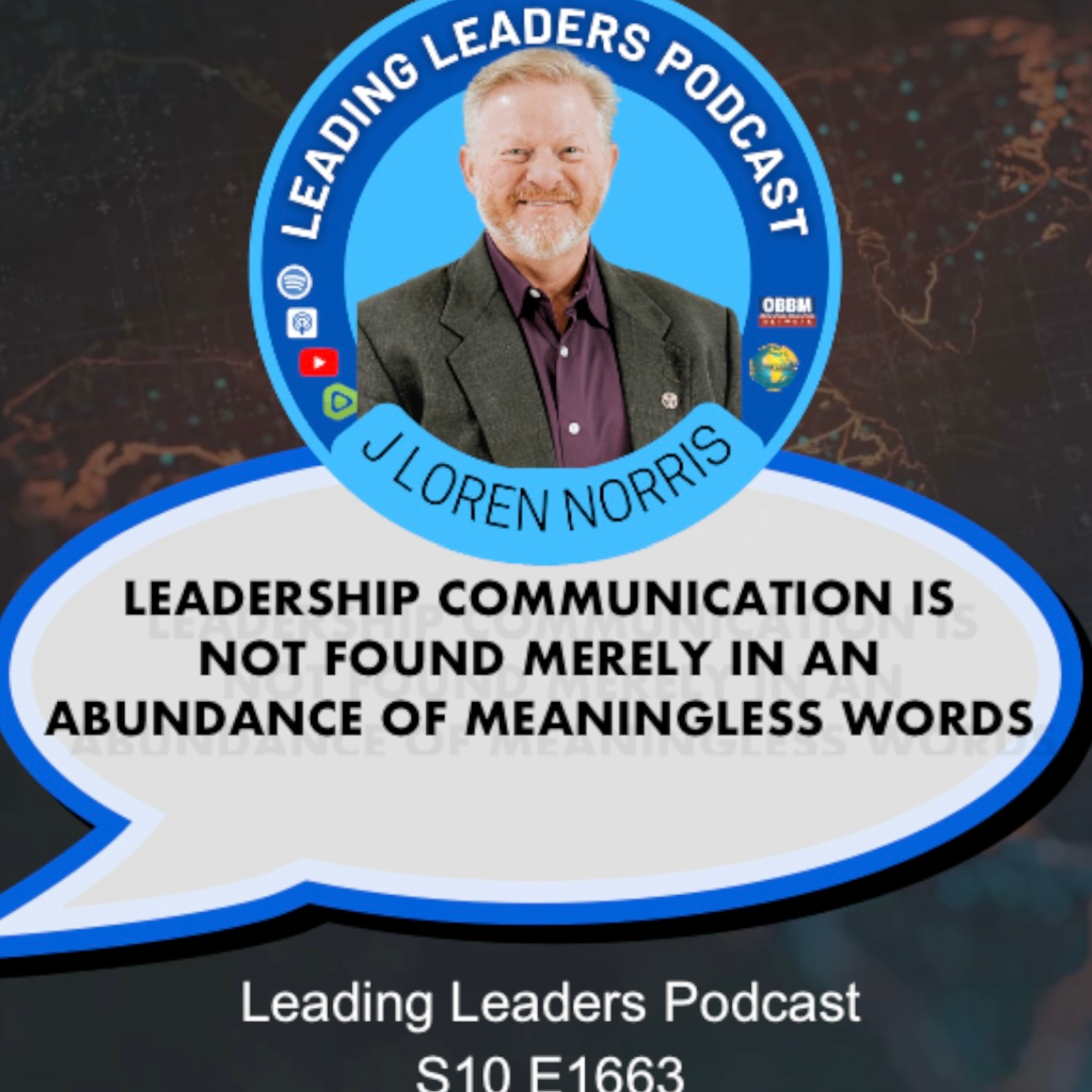 LEADERSHIP COMMUNICATION IS NOT FOUND MERELY IN AN ABUNDANCE OF MEANINGLESS WORDS episode artwork