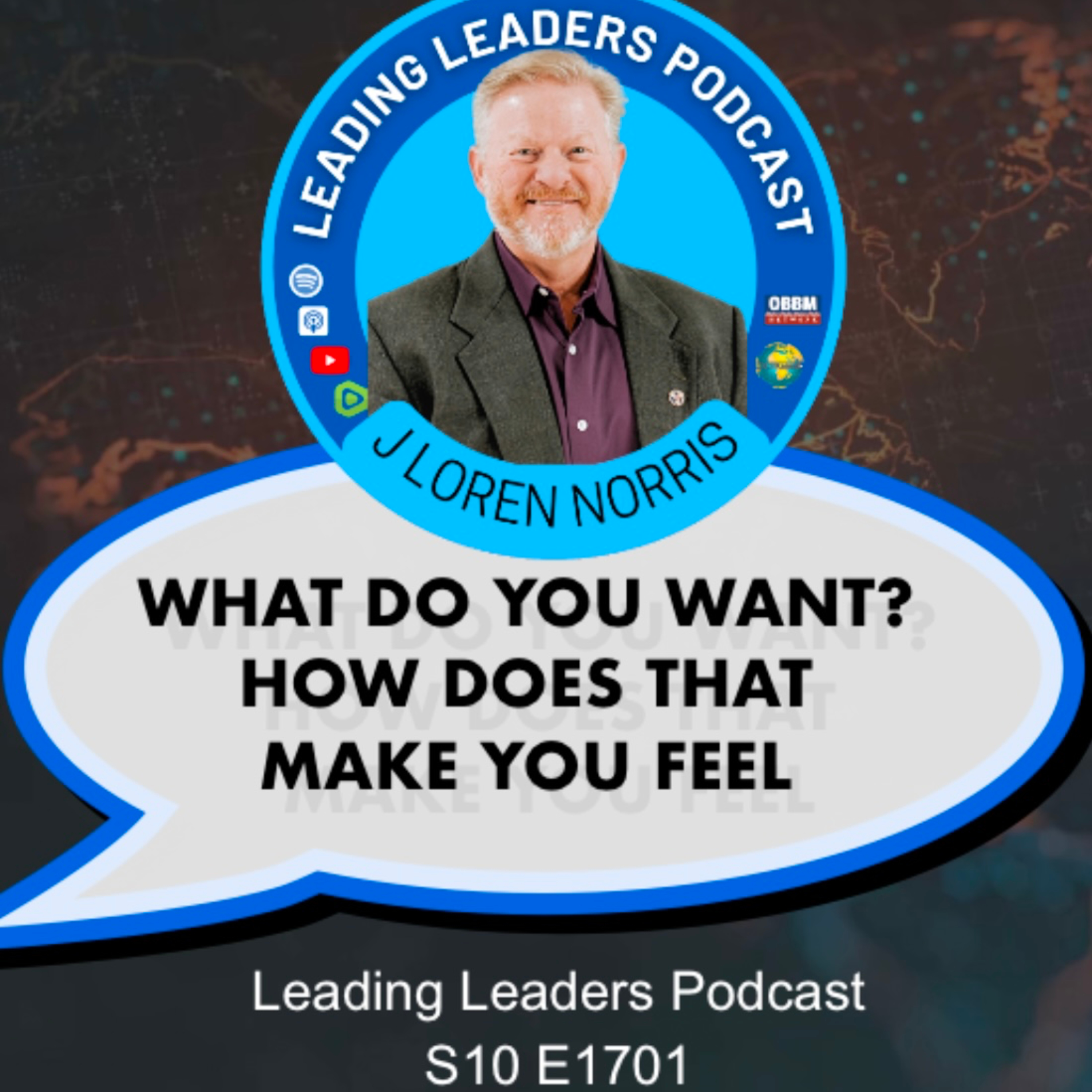 cover of episode WHAT DO YOU WANT? HOW DOES THAT MAKE YOU FEEL?