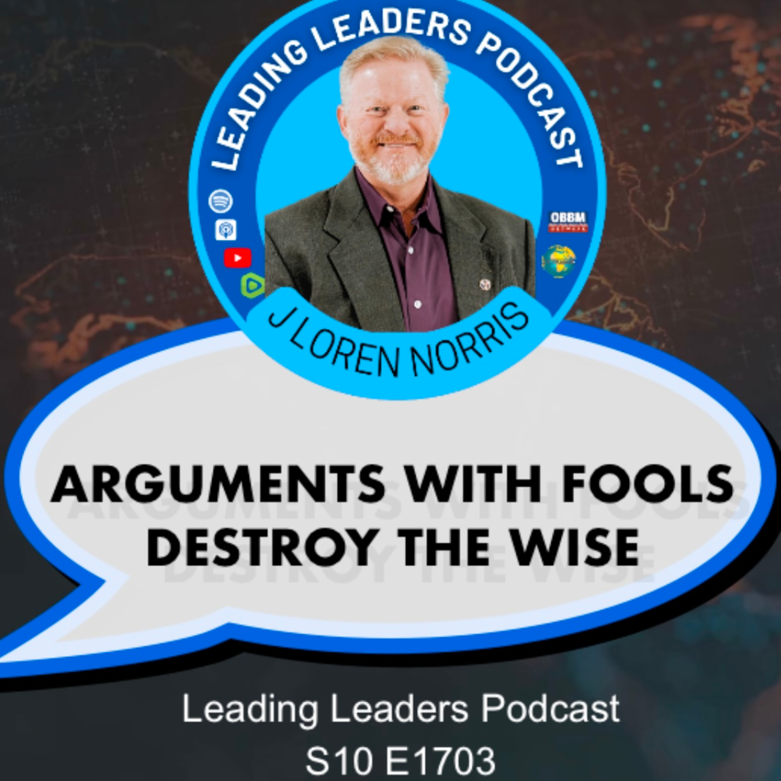 cover of episode ARGUMENTS WITH FOOLS DESTROY THE WISE