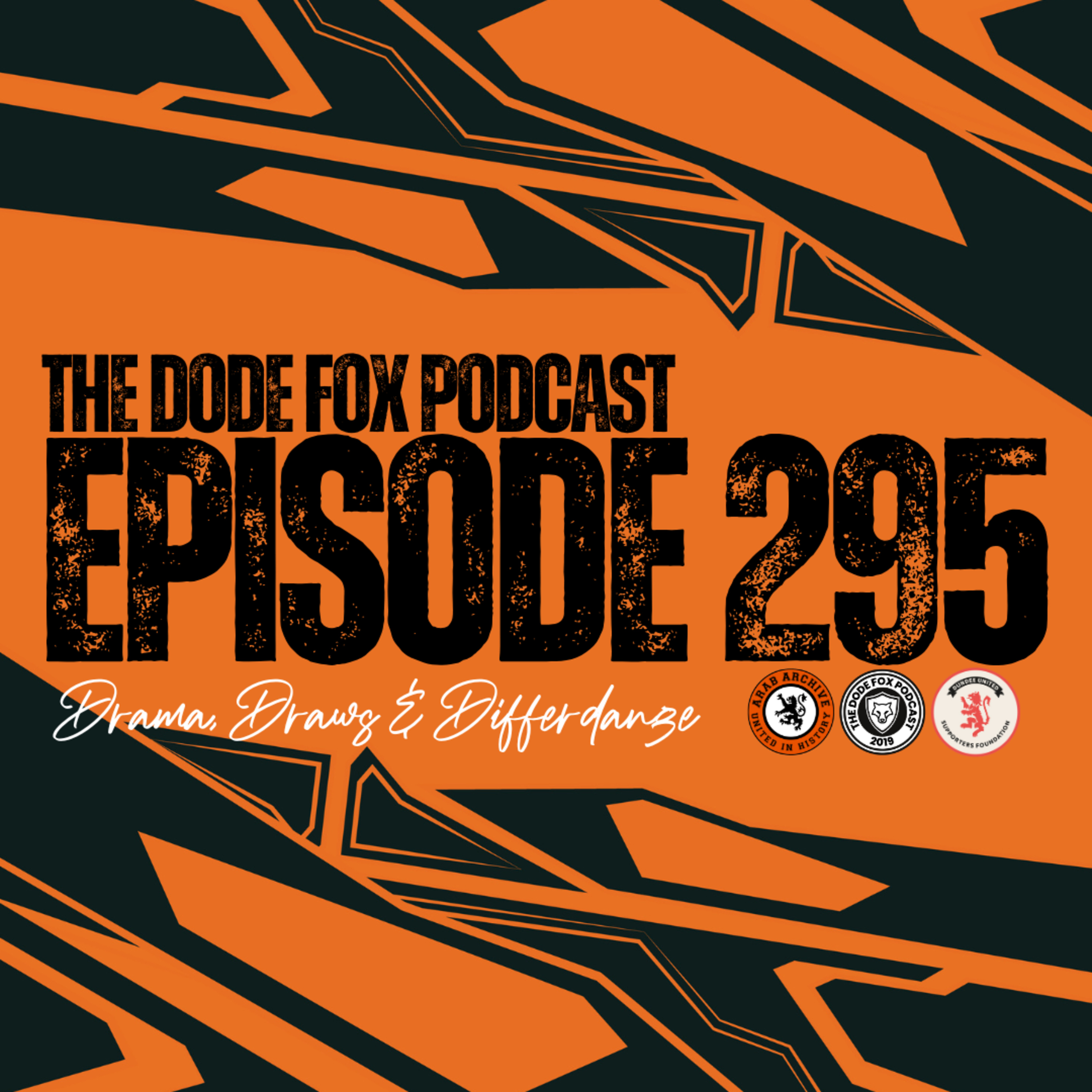 Episode 295 - Drama, Draws & Differdange