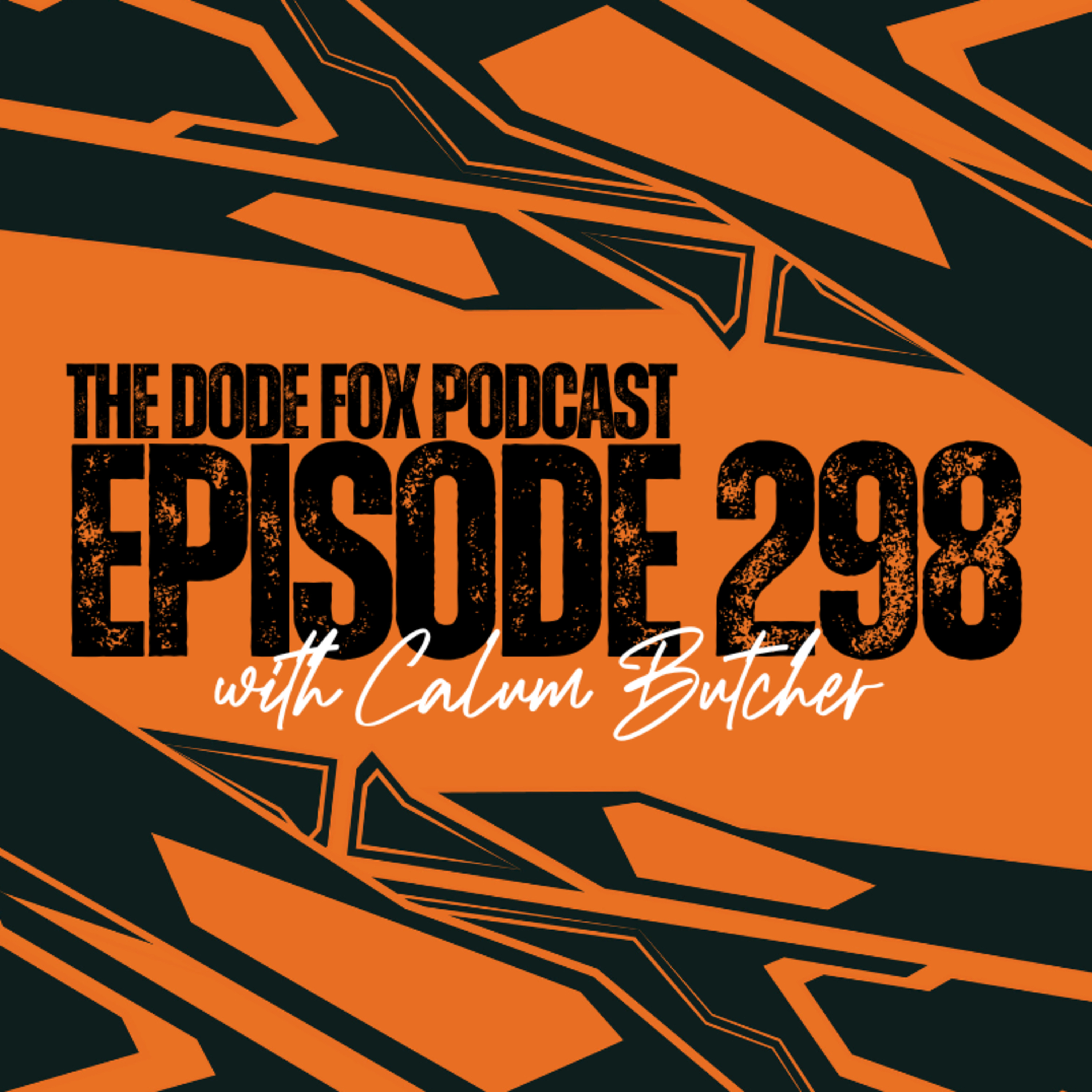 Episode 298 with Calum Butcher