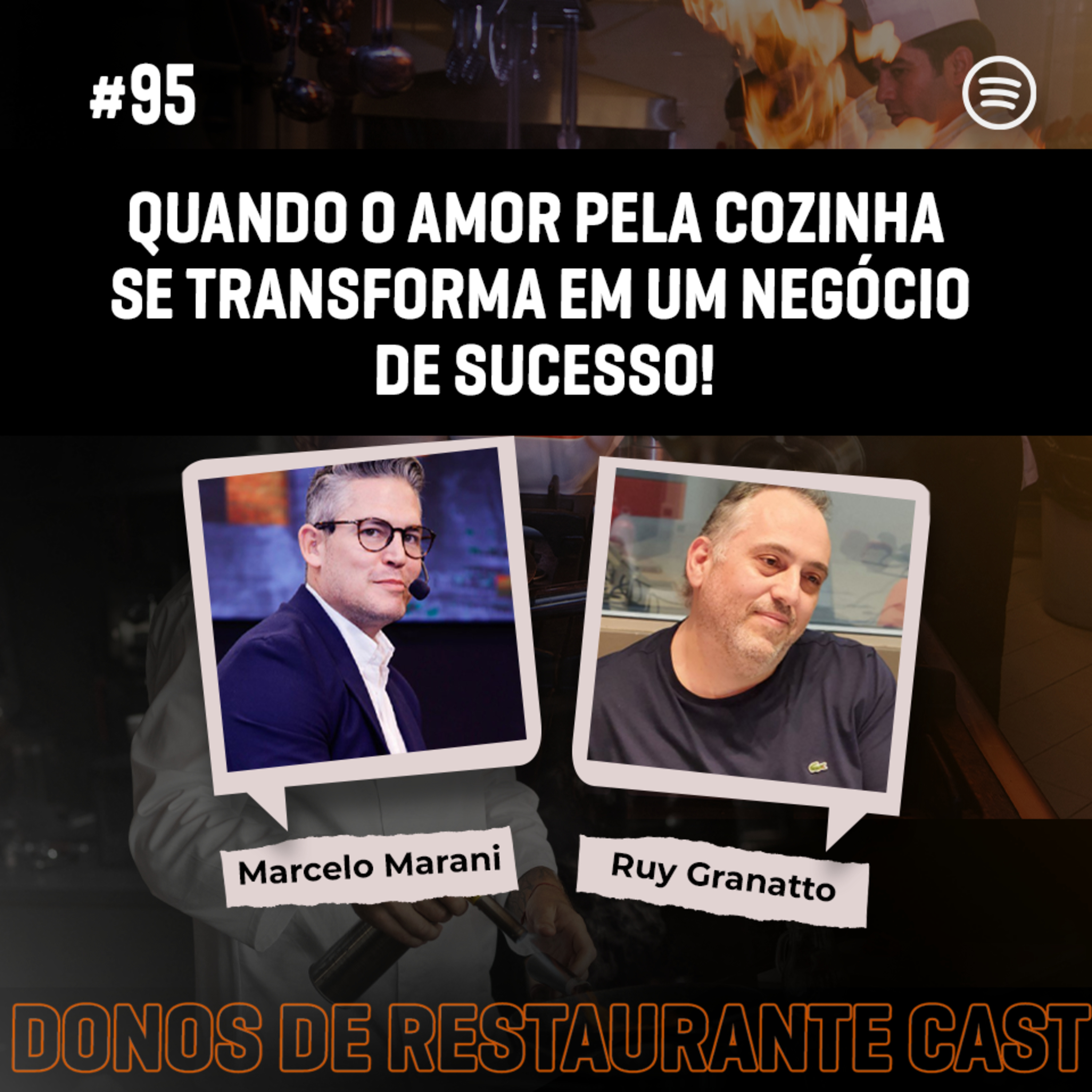 #95 - Ruy Granatto: Quando o amor pela cozinha se transforma em um negócio de sucesso! episode artwork