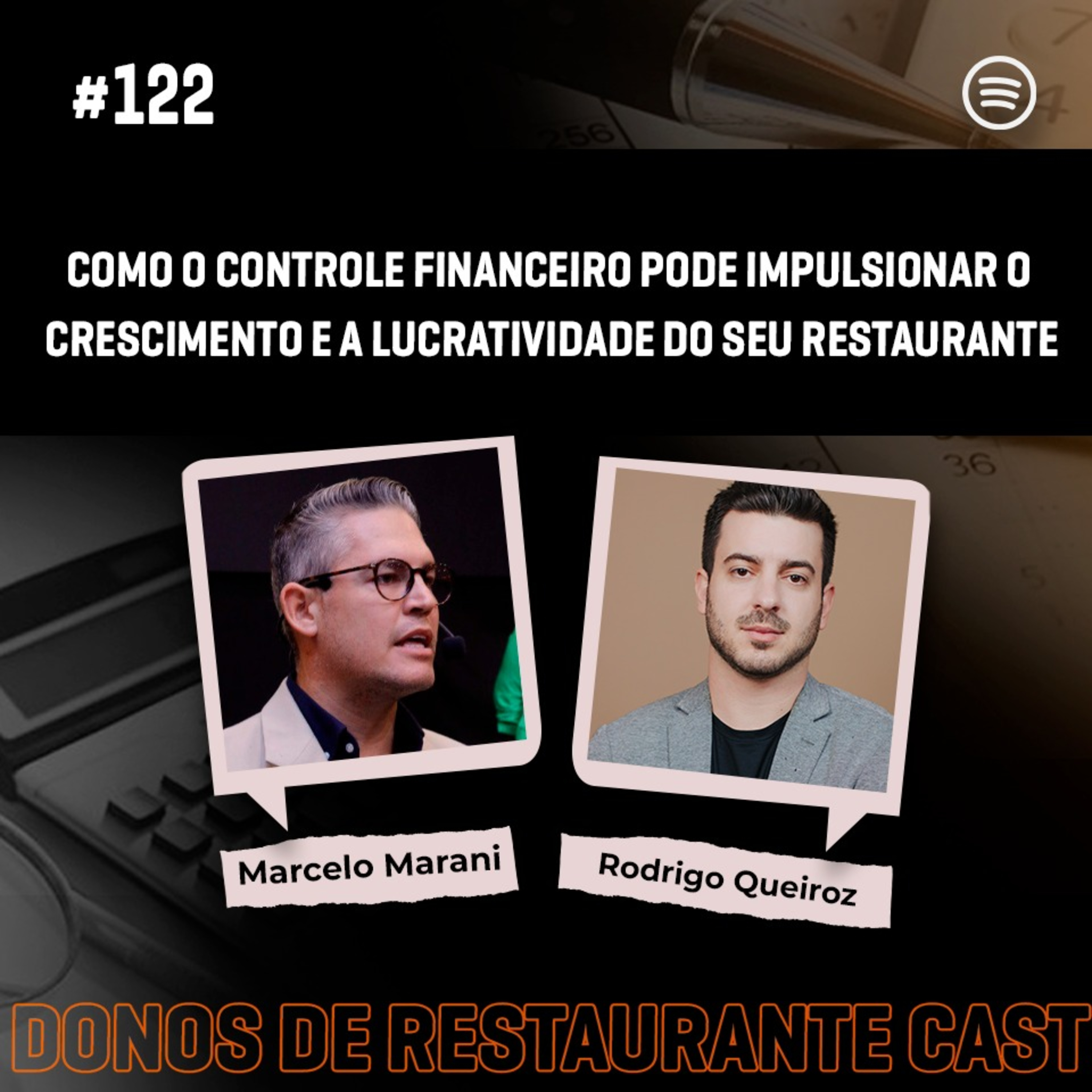 #122 - Como o Controle Financeiro Pode Impulsionar o Crescimento e a Lucratividade do Seu Restaurante - com Rodrigo Queiroz episode artwork