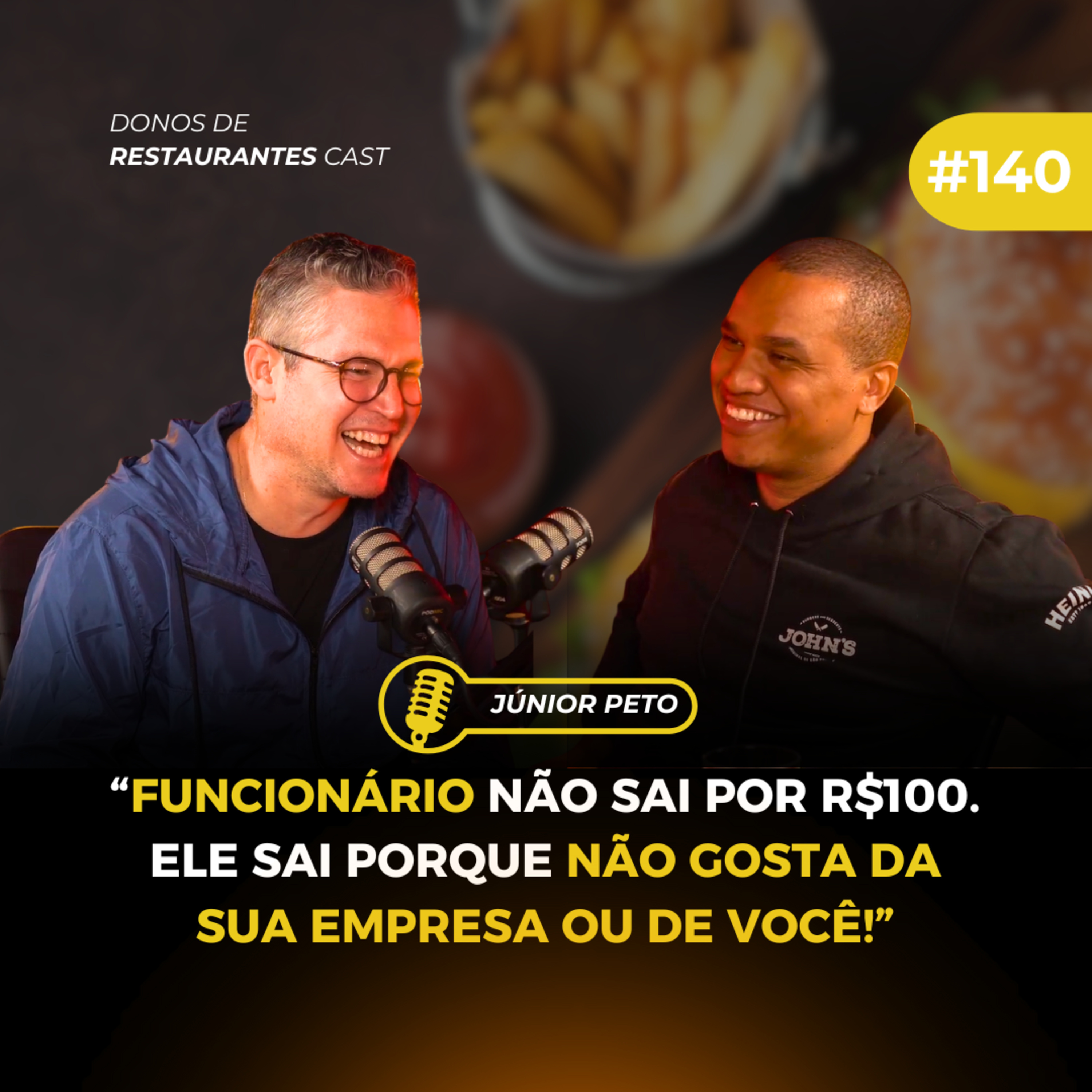 O que todo dono de restaurante precisa entender sobre Liderança – com Júnior Peto | #140 episode artwork