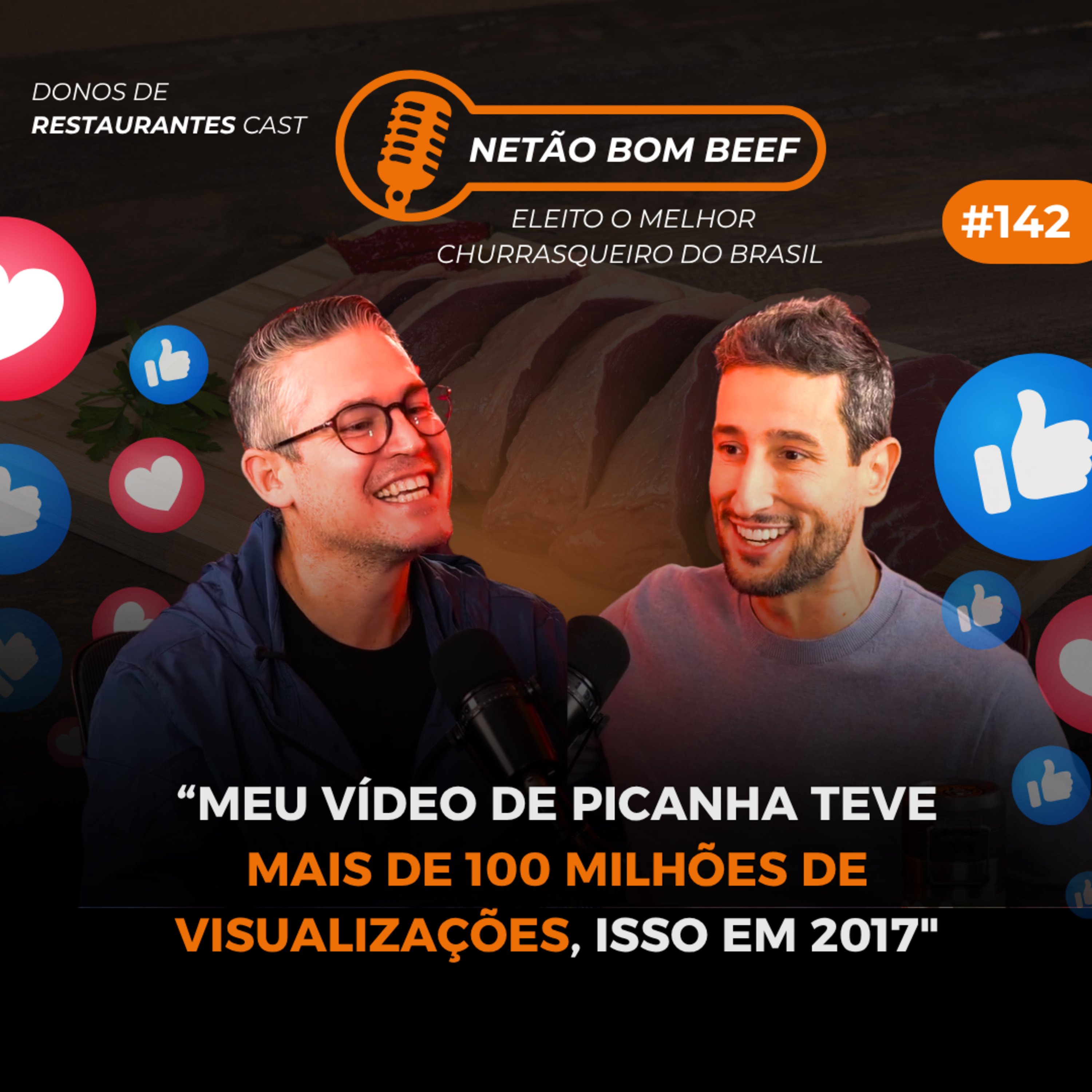 Como o Melhor Churrasqueiro do Brasil construiu um império com 24 lojas - com Netão Bom Beef | #142 episode artwork