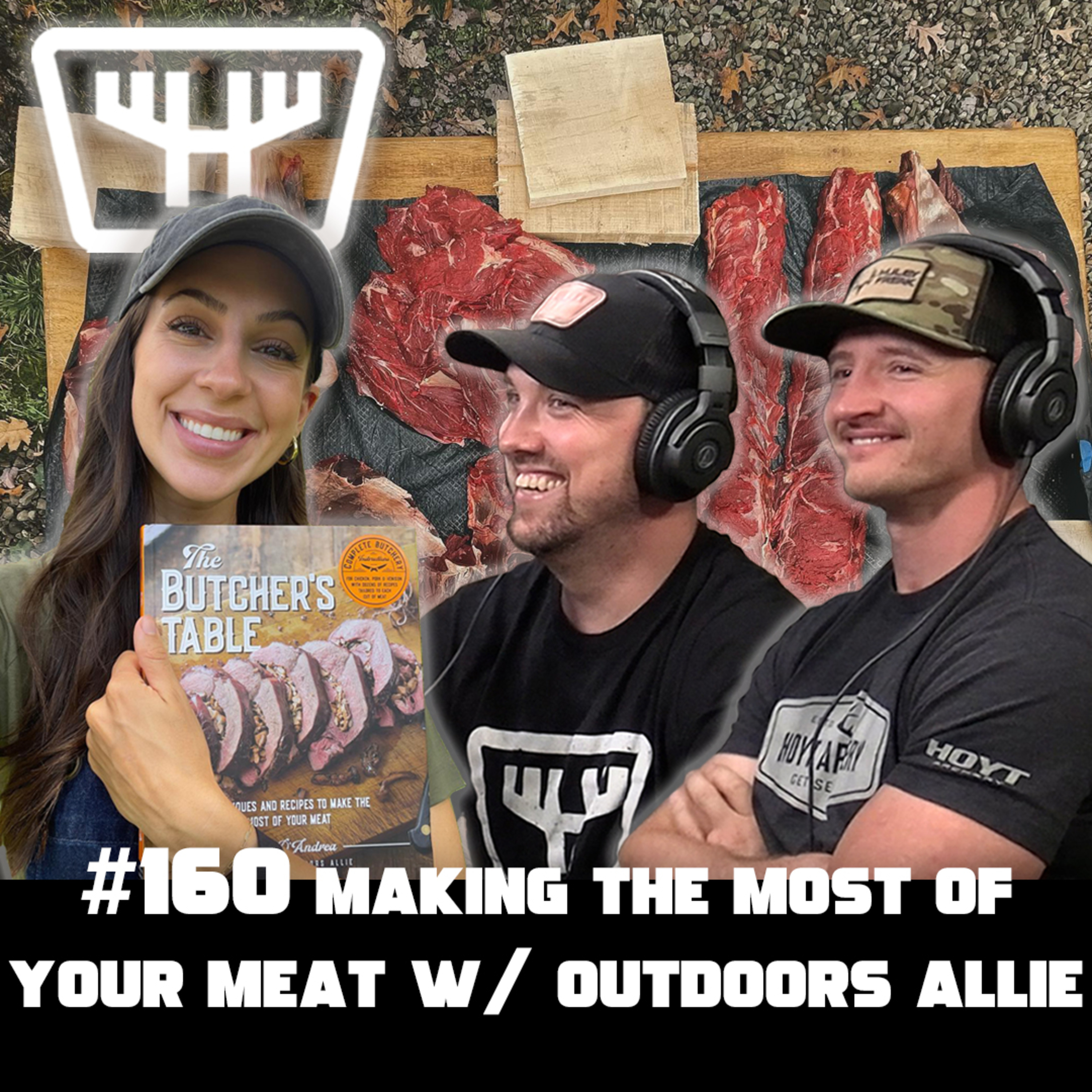 Making the Most of Your Meat w/ Outdoors Allie & Nick Berger | HUNTR Podcast #160