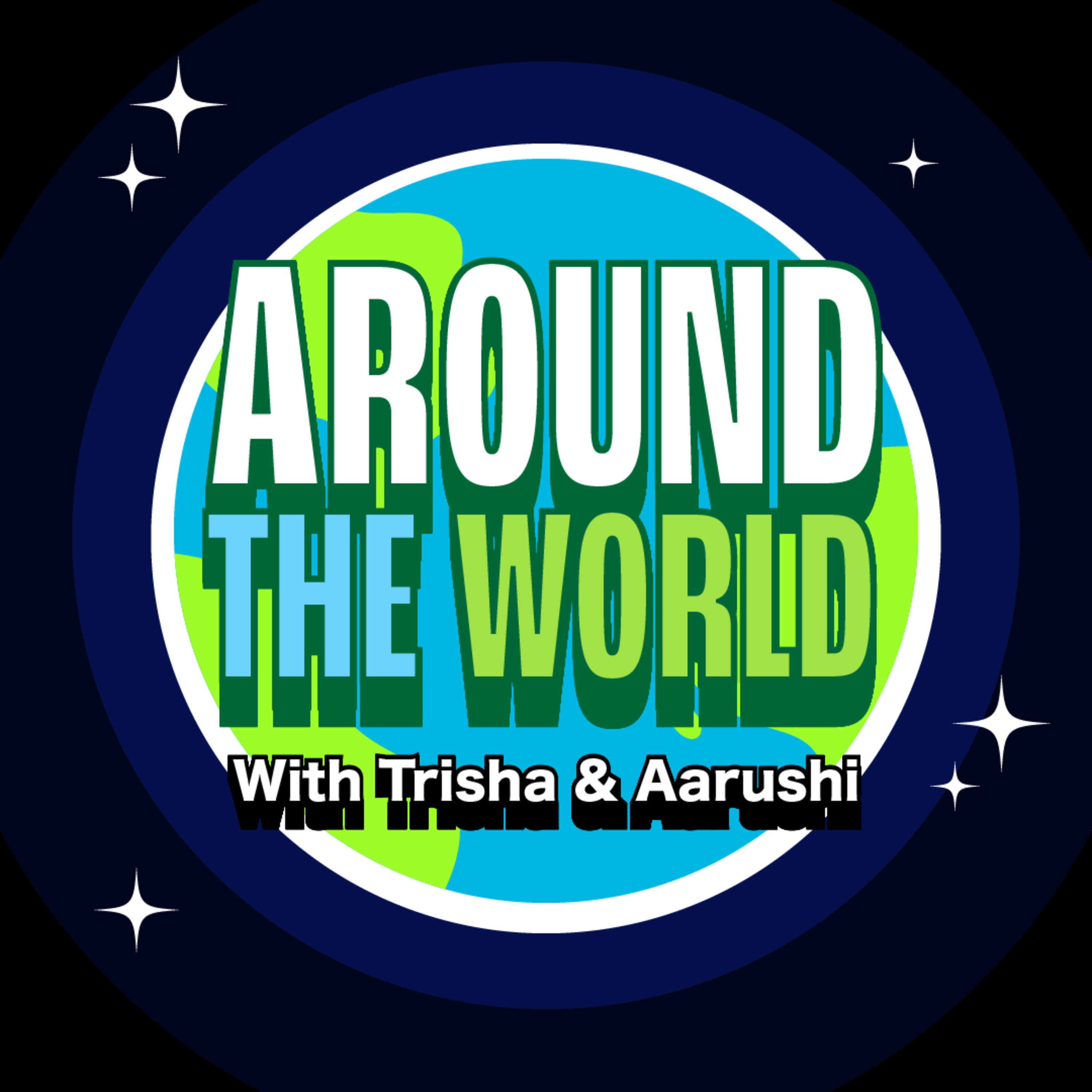 Around the World with Trisha & Aarushi Ep. 7 (Part 2) episode artwork