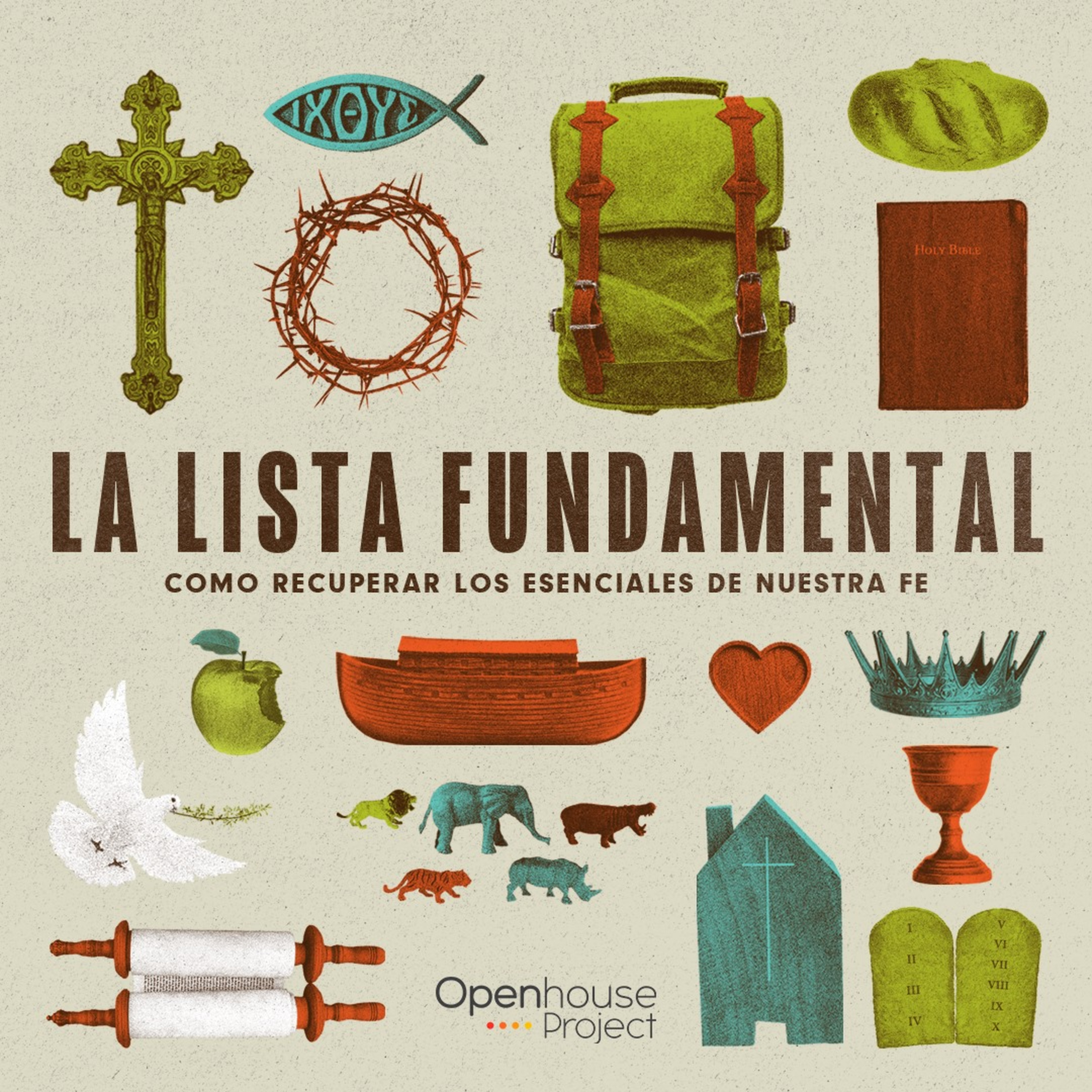 La Lista Fundamental | Parte 1: ¡Aférrate a Jesús!