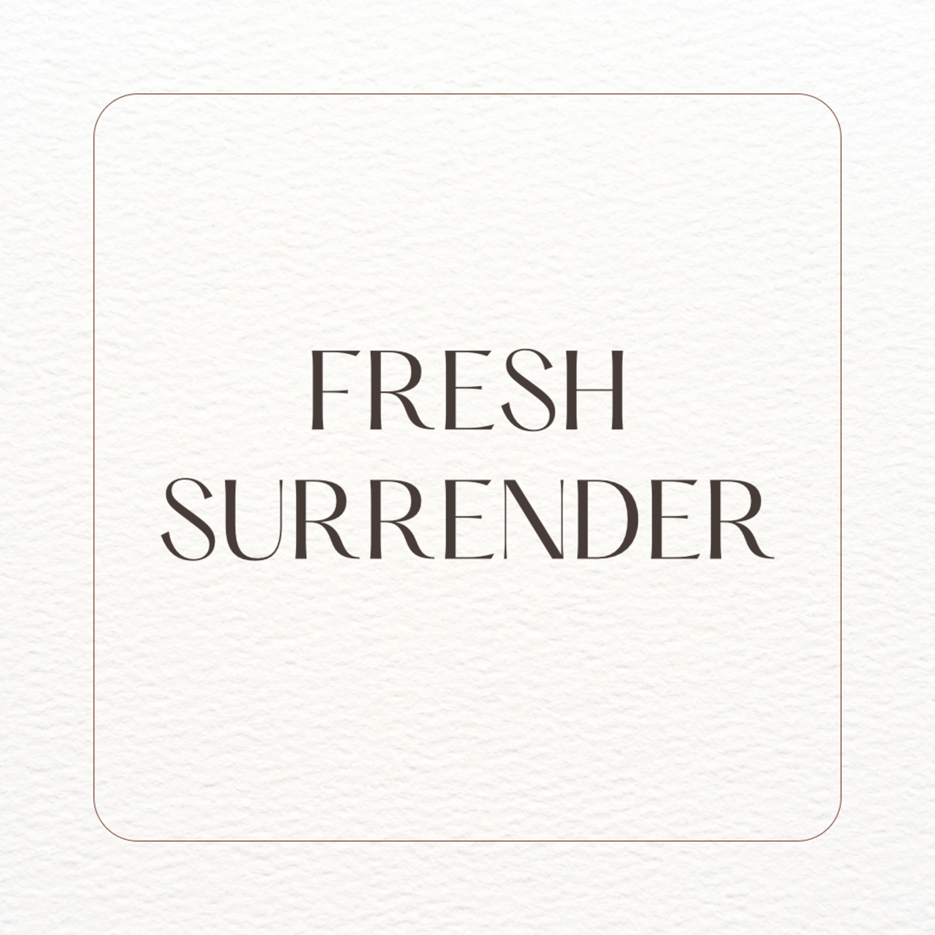 Fresh Surrender episode artwork