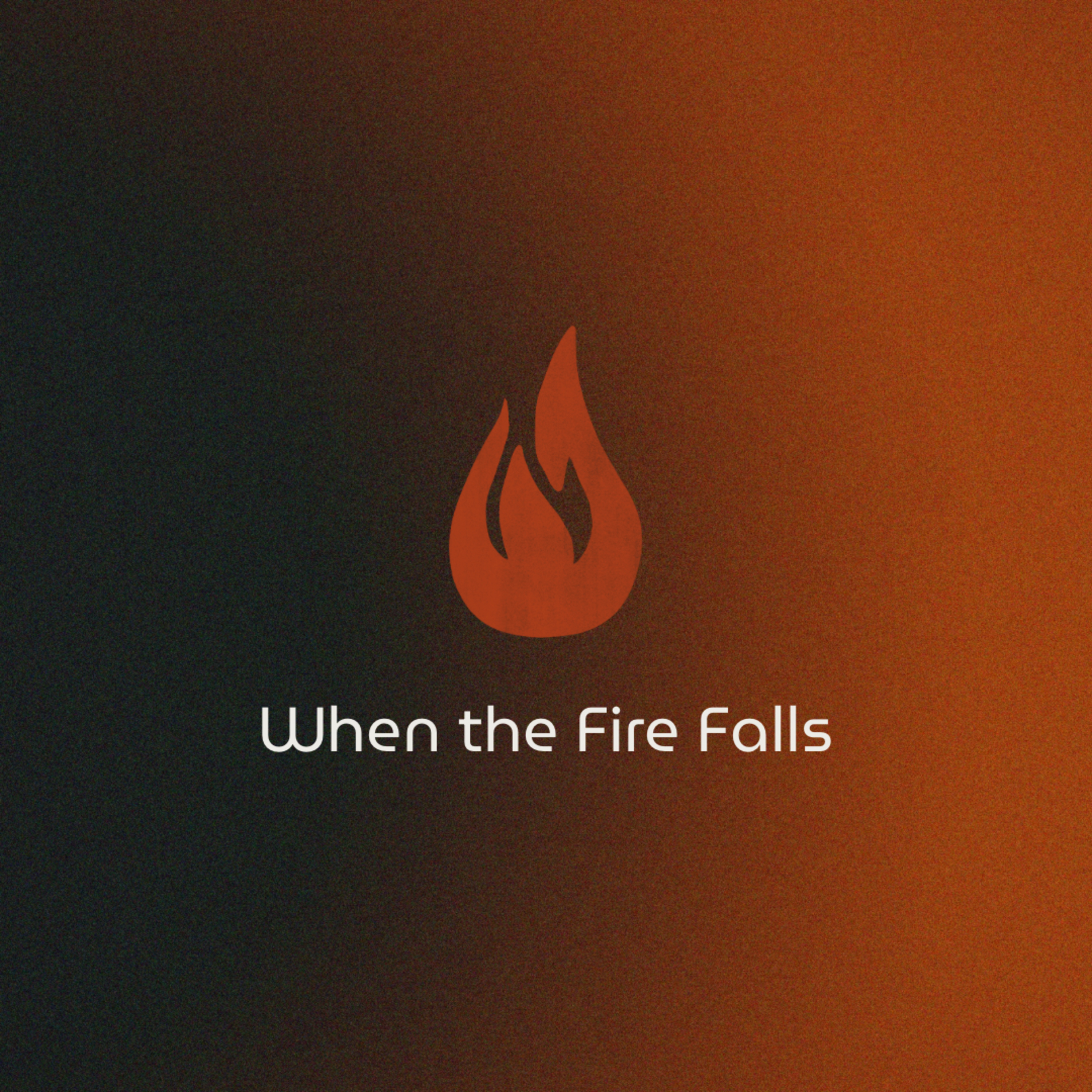 When the Fire Falls episode artwork