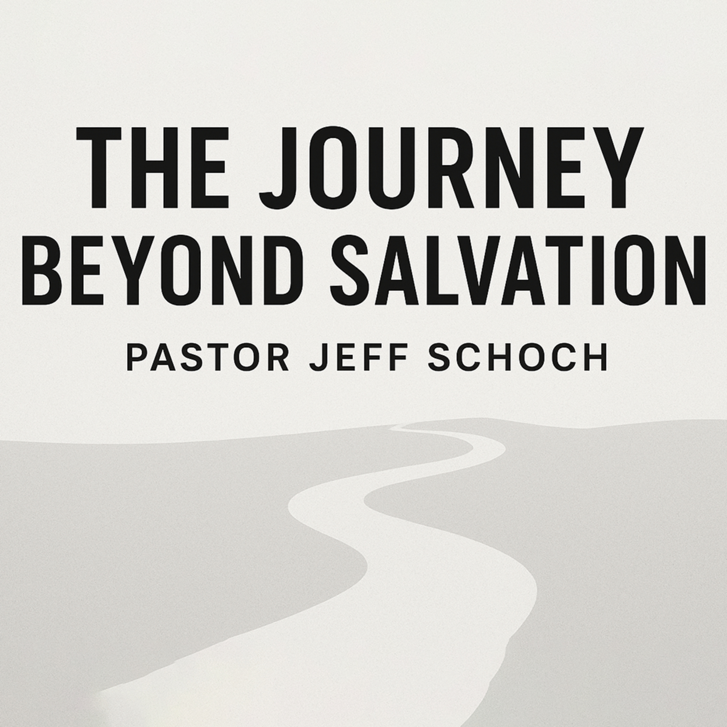 The Journey Beyond Salvation episode artwork