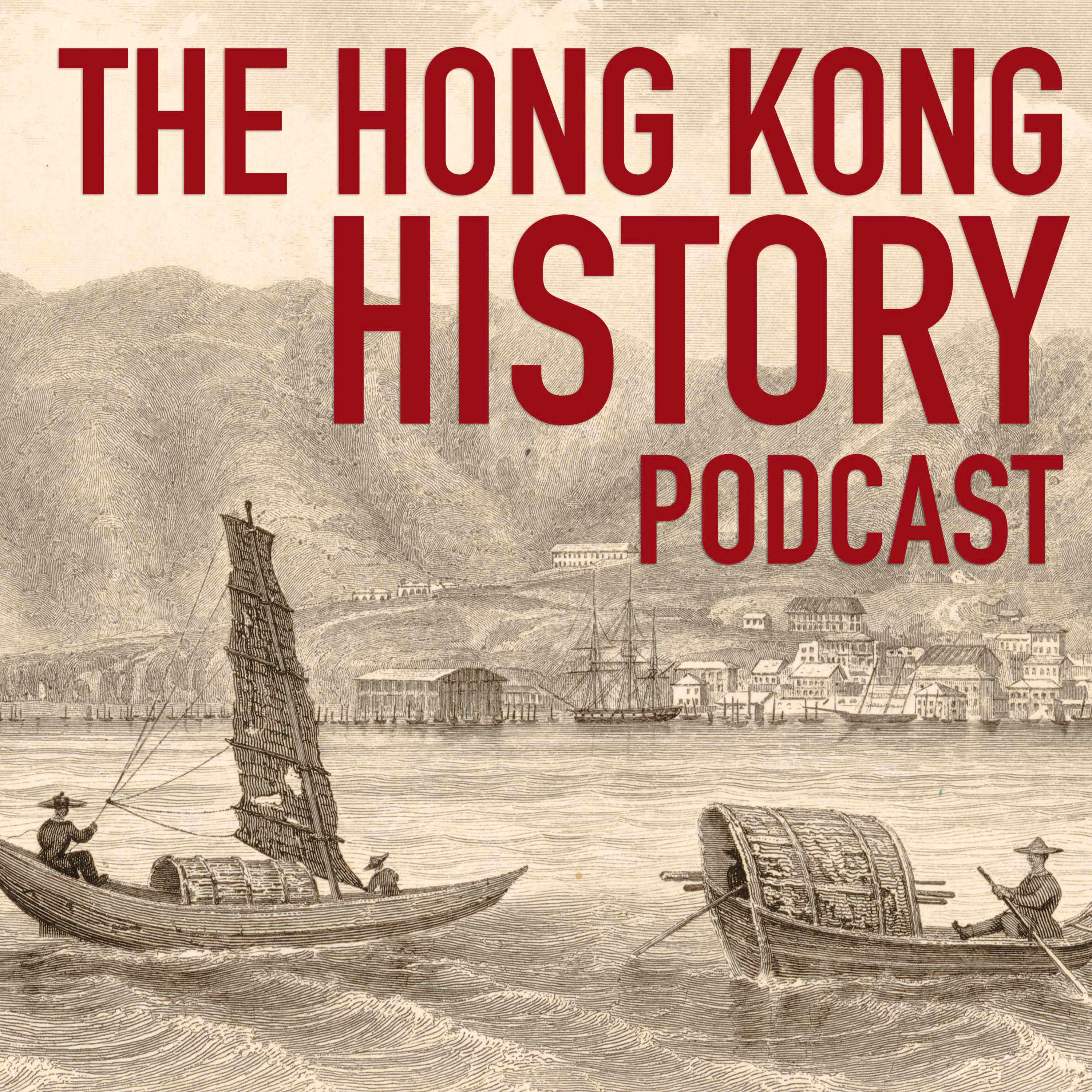 The Hong Kong History Podcast