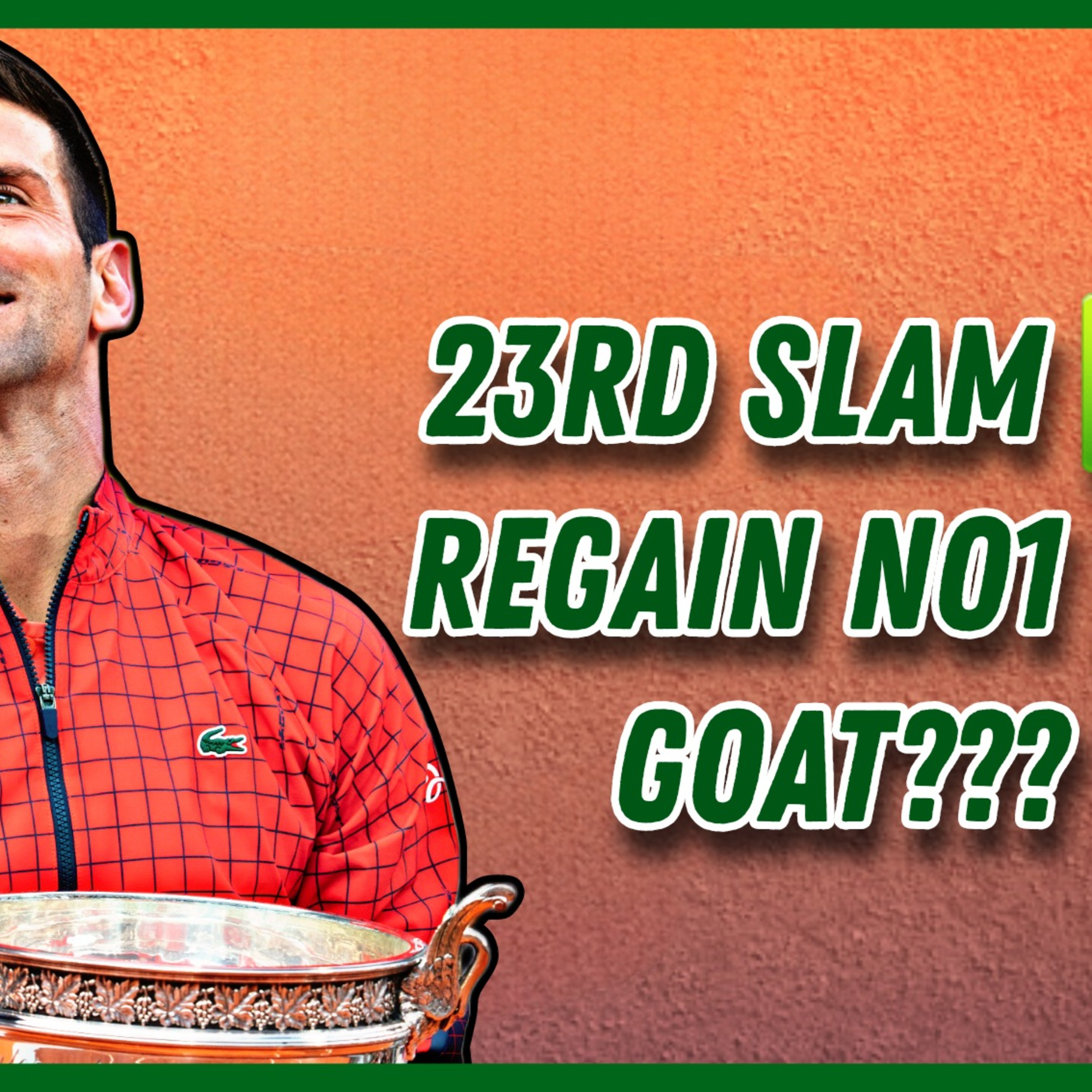🎾Djokovic wins historic 23rd slam and Roland Garros 2023 - GOAT status secured? Calendar slam on!