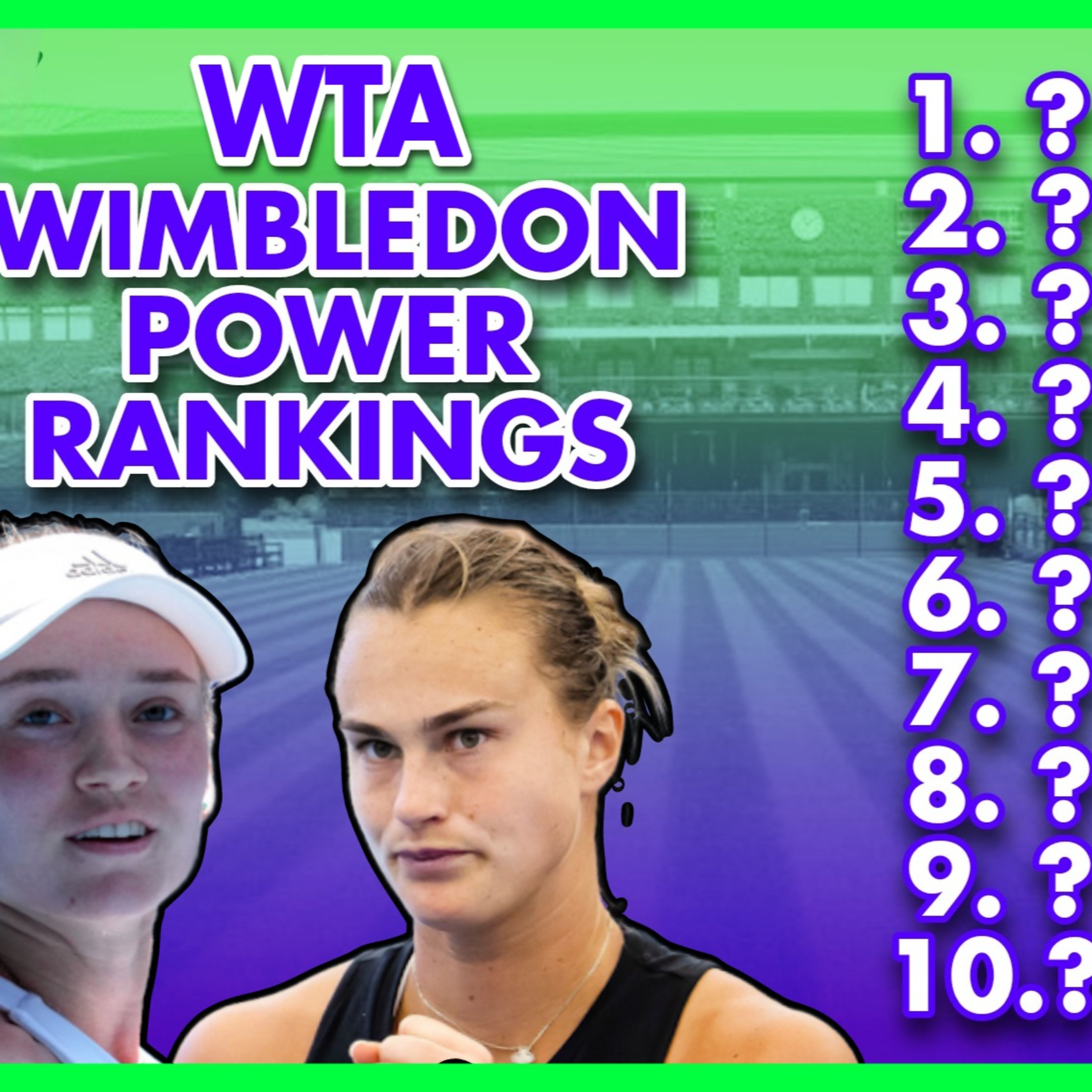 🎾Wimbledon 2023 Power Rankings (WTA) | Where Do Swiatek, Rybakina & Sabalenka feature? Who's No1?