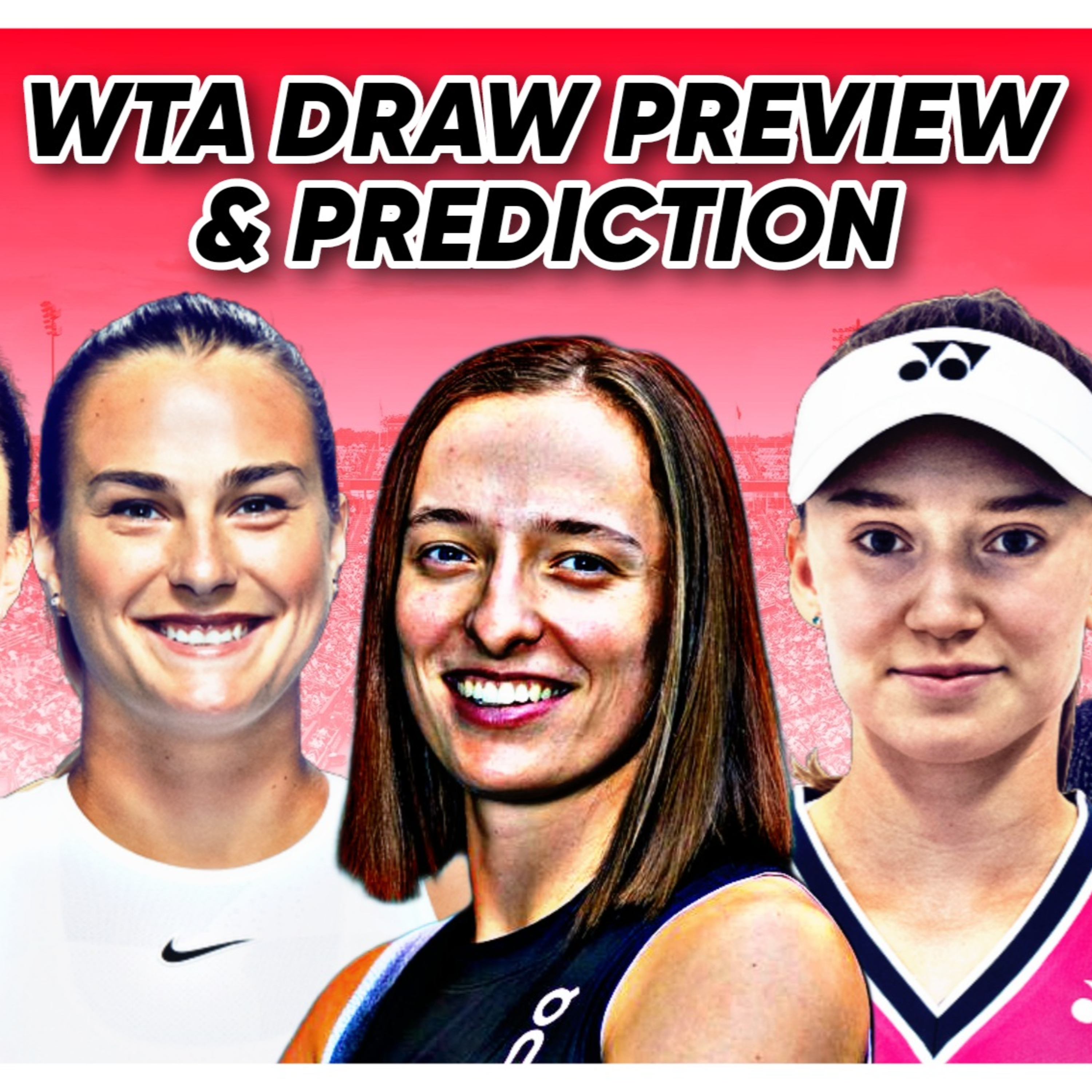 🎾WTA Canadian Open Draw Preview & Prediction | Swiatek, Sabalenka, Rybakina 3 Horse Race? | Montreal