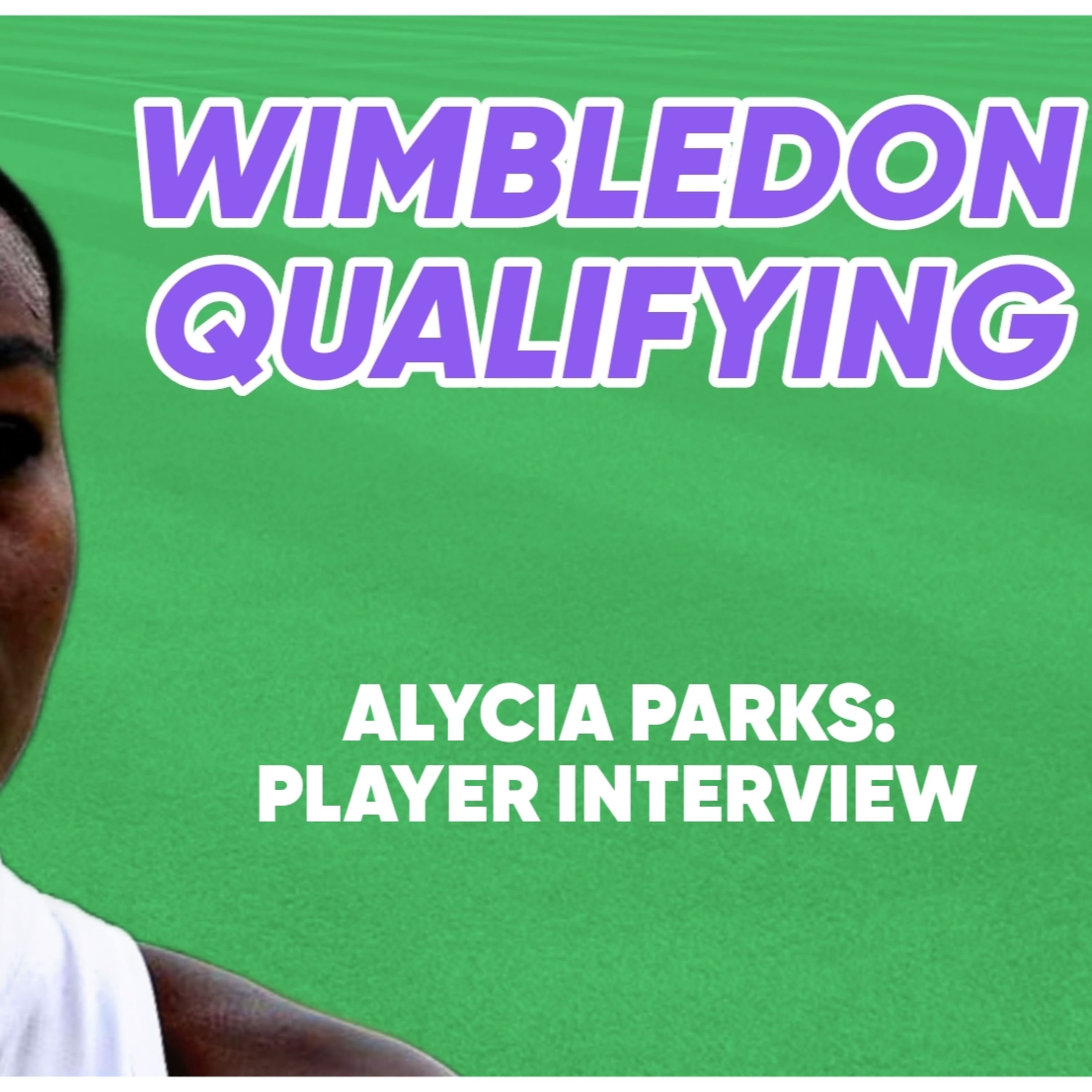 🎾Alycia Parks Interview: "I'm riding the wave" | Wimbledon 2024 Qualifying