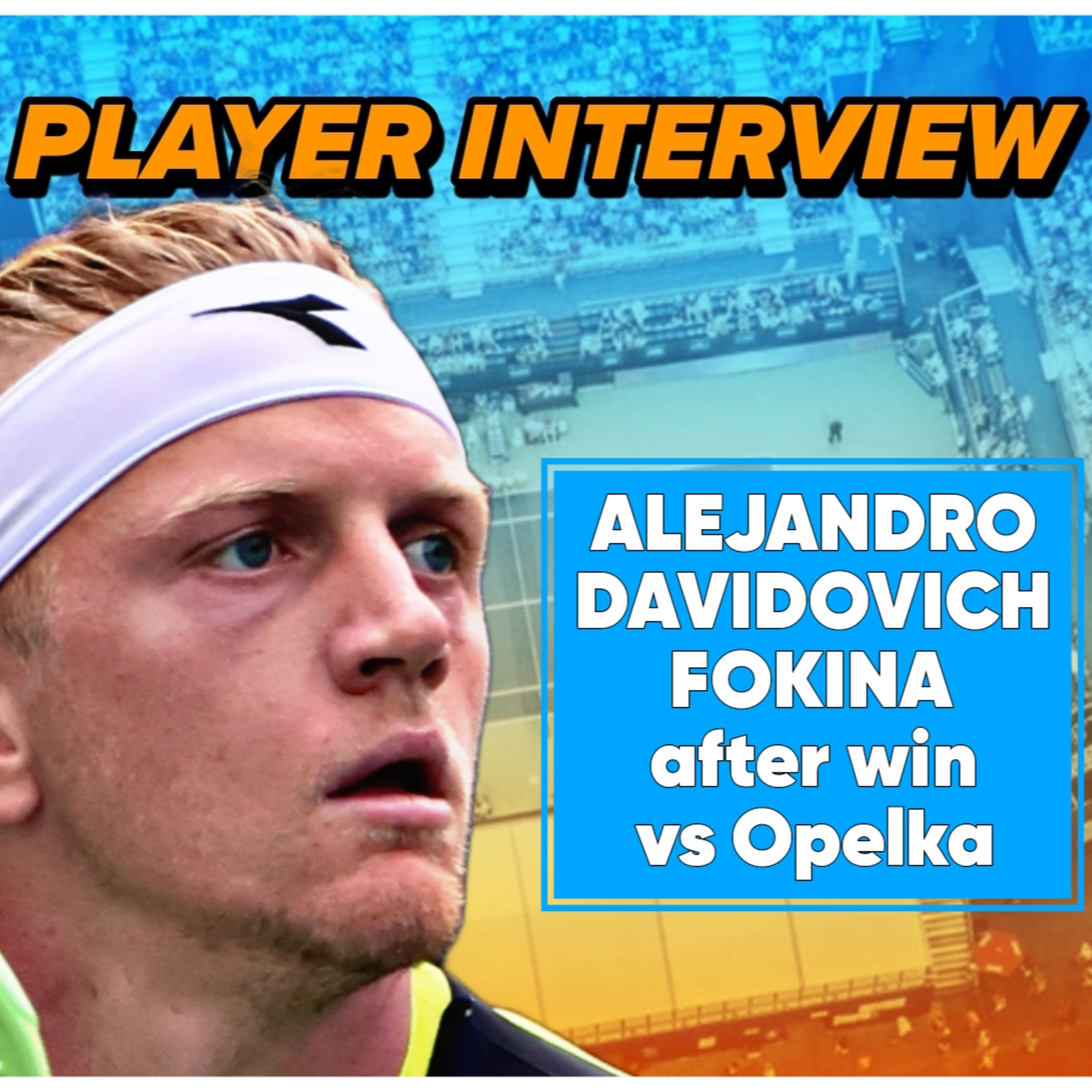 🎾Alejandro Davidovich Fokina after win vs Opelka | ATP Atlanta Open 2024