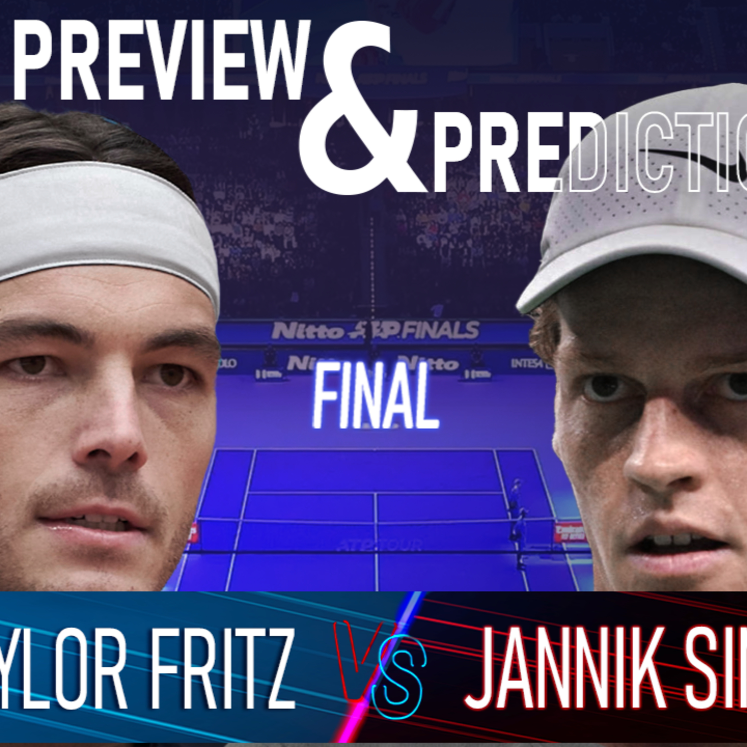 🎾Sinner vs Fritz PREDICTION & PREVIEW | ATP Finals 2024 Final
