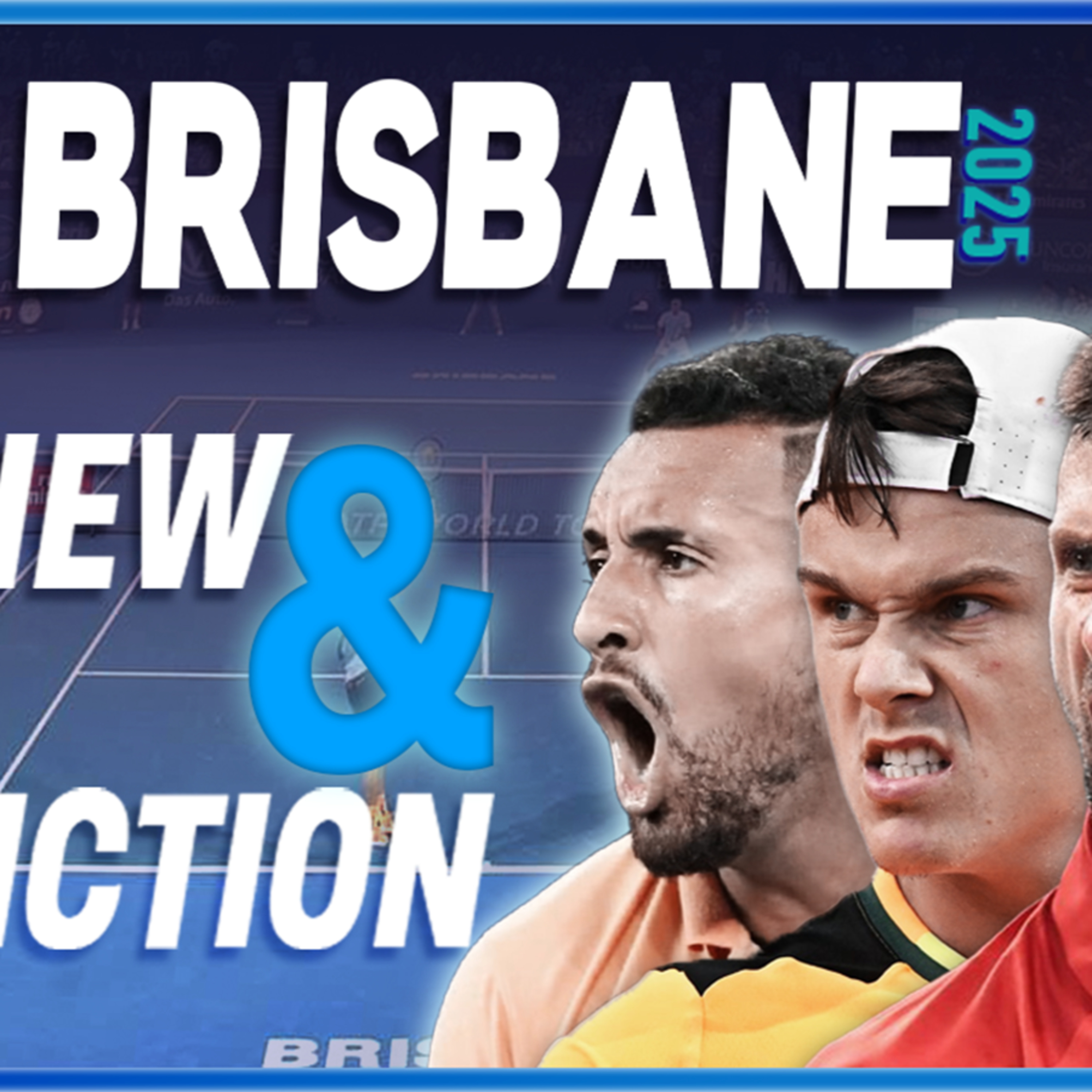 ATP Brisbane International Draw Preview & Prediction - Djokovic vs Kyrgios SF?