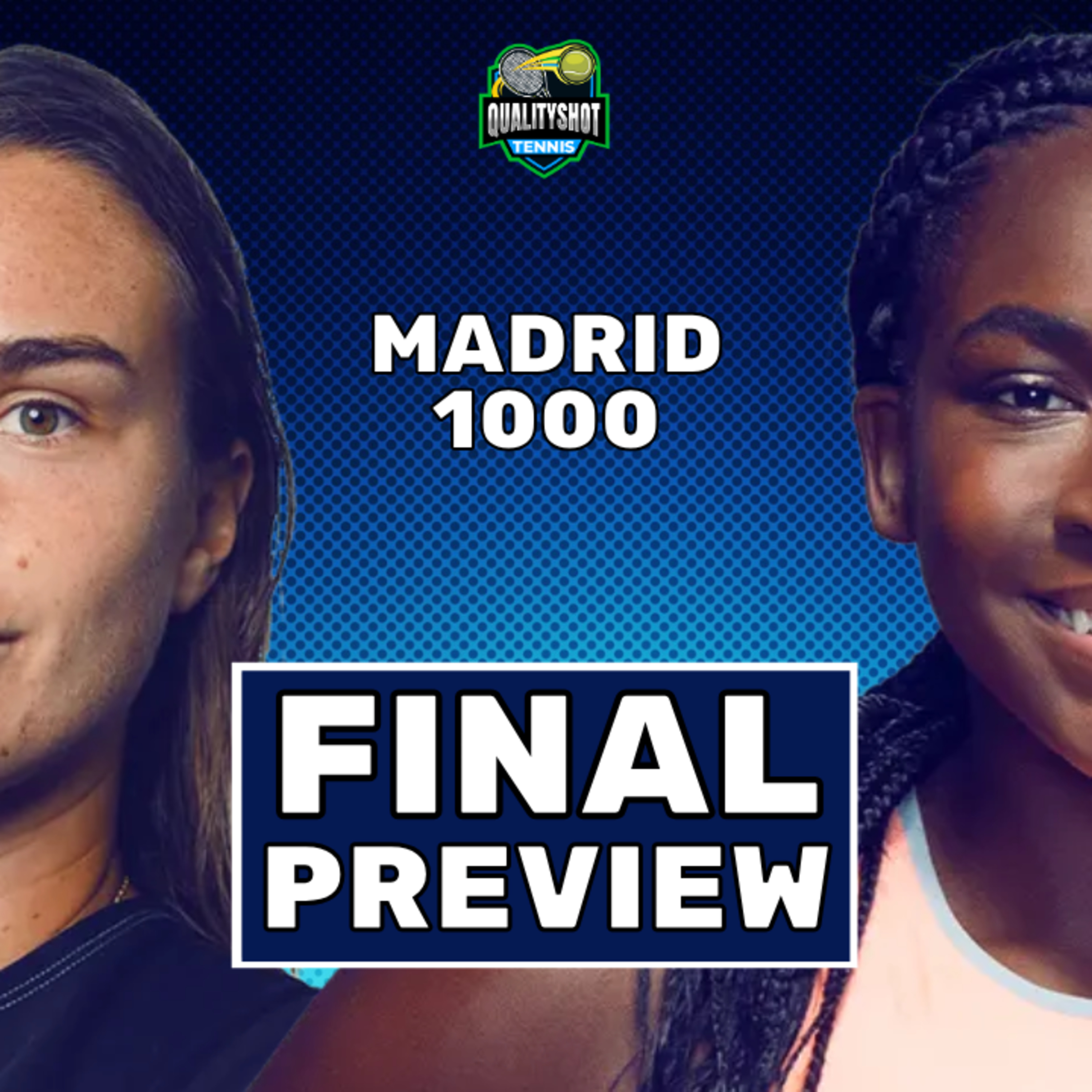 Aryna Sabalenka vs Coco Gauff - Preview & Prediction - 2025 Madrid Open Final