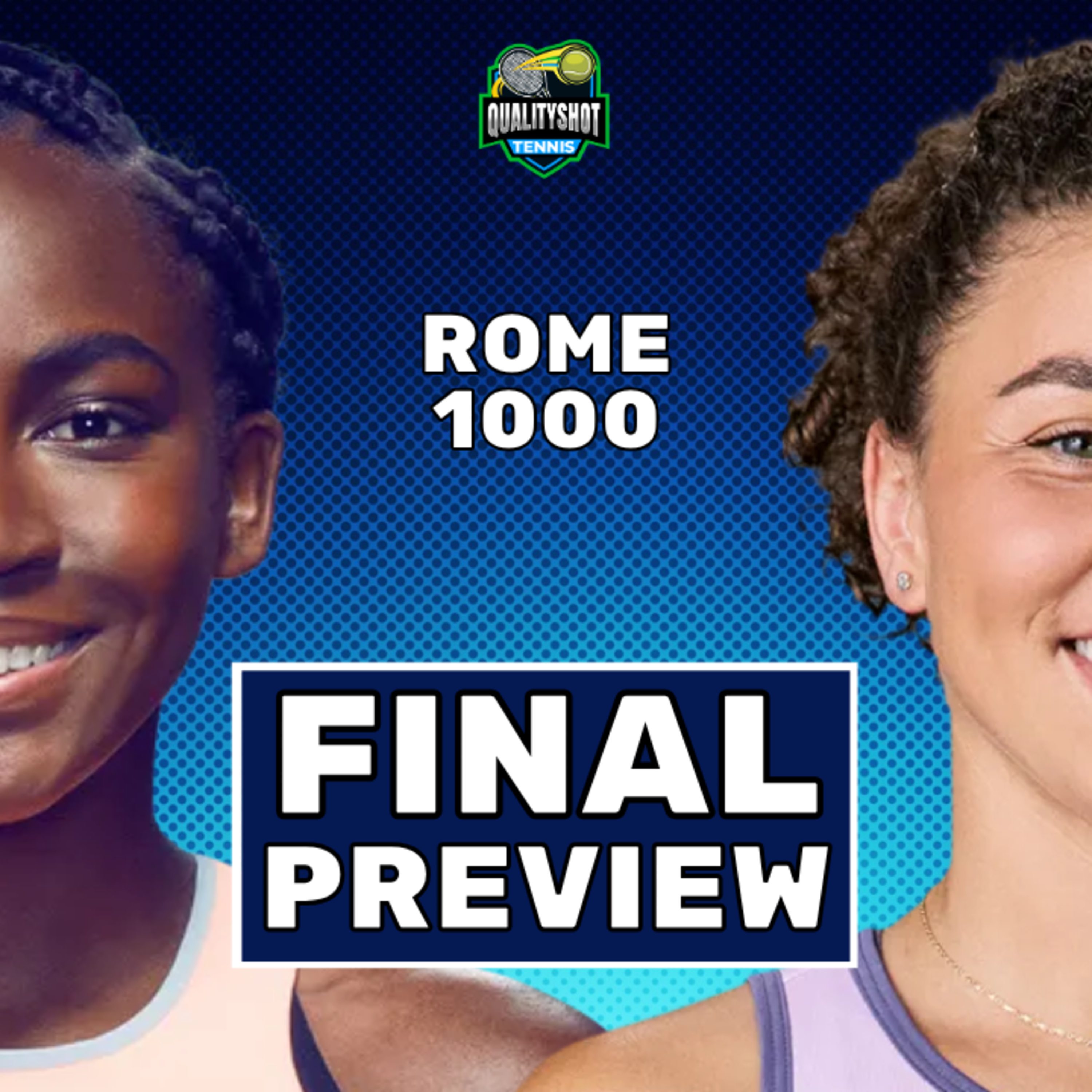 Coco Gauff vs Jasmine Paolini - Preview & Prediction - 2025 Rome Open FINAL